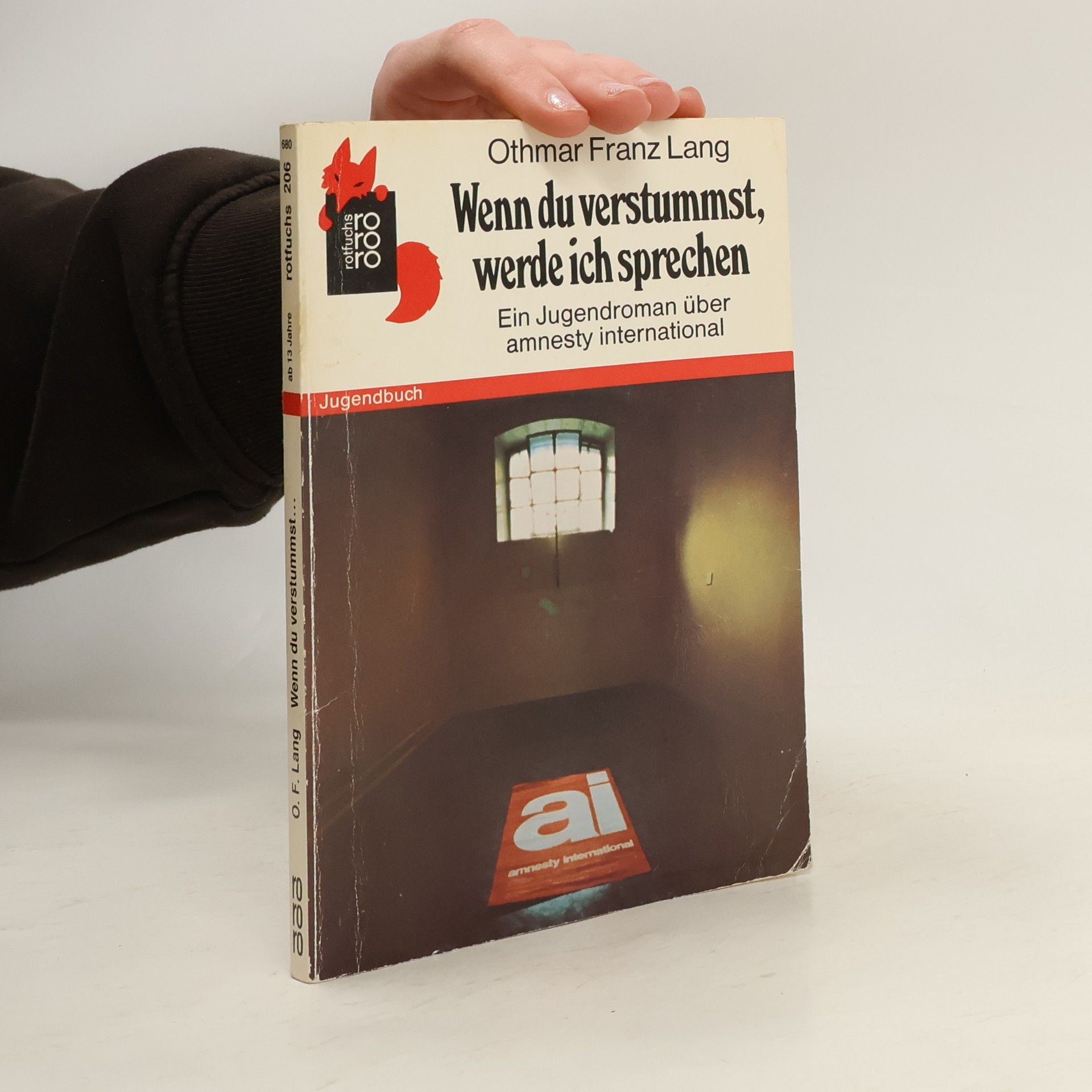 Othmar Franz Lang Wenn du verstummst, werde ich sprechen