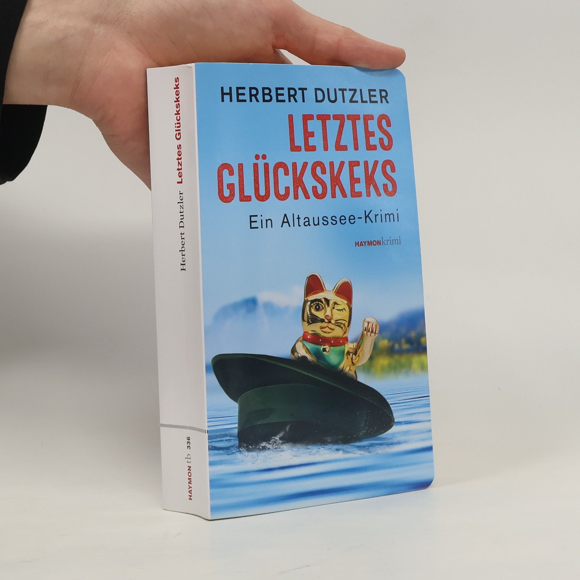 Herbert Dutzler Letztes Glückskeks