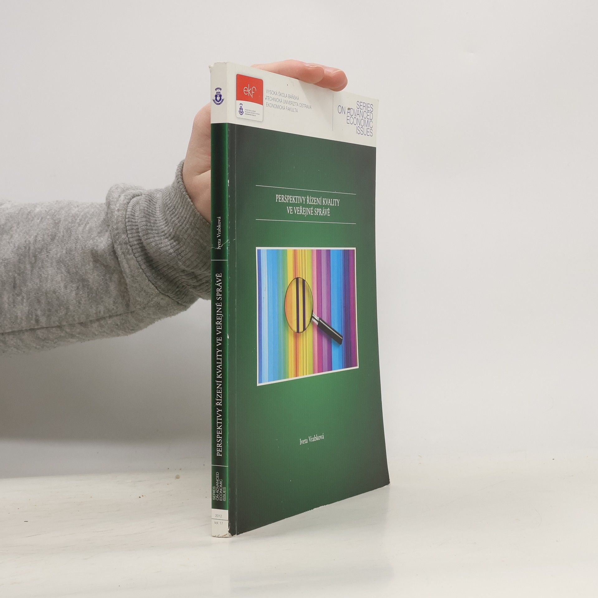 Series on Advanced Economic Issues - 17: Perspektivy řízení kvality ve veřejné správě