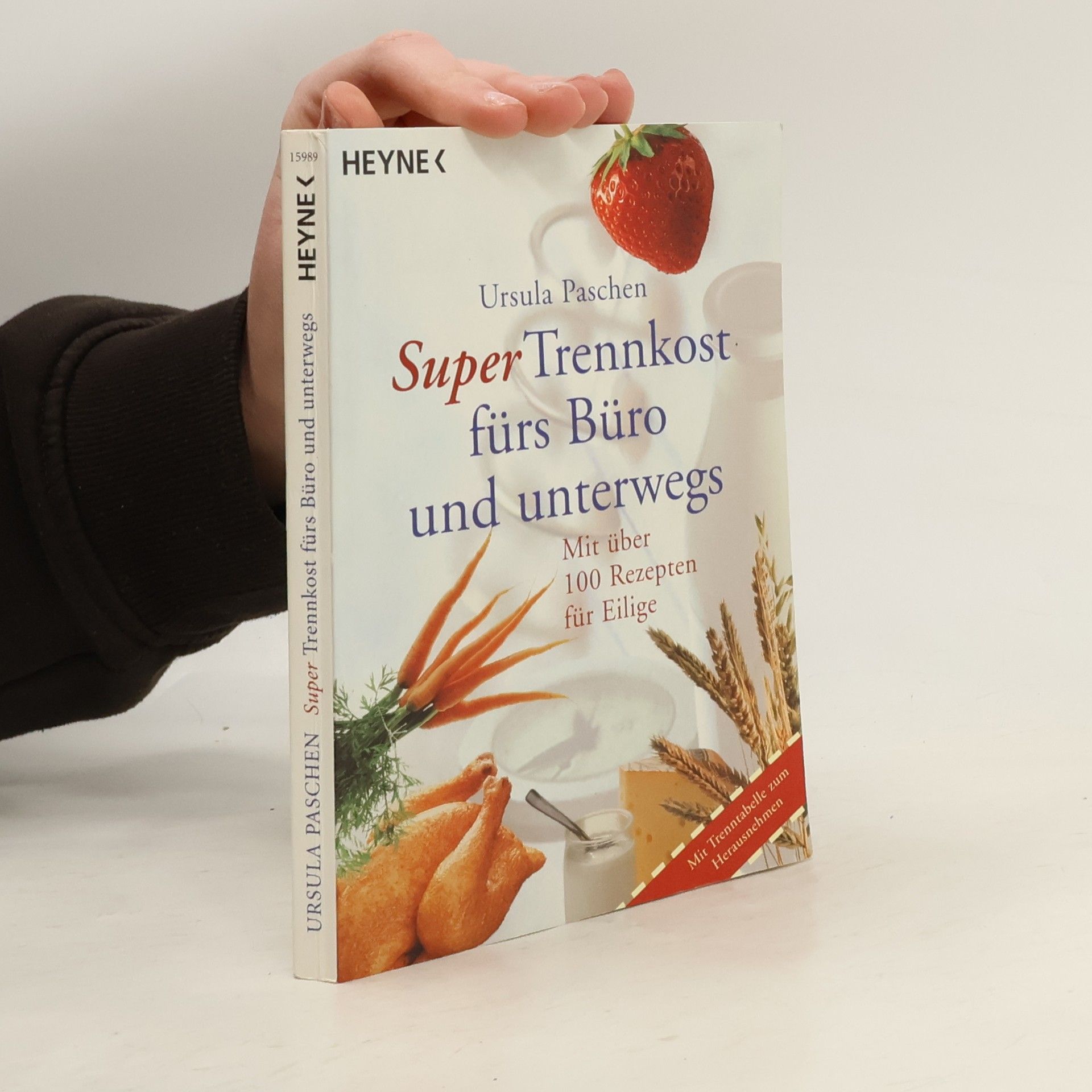 Ursula Paschen Super-Trennkost fürs Büro und unterwegs