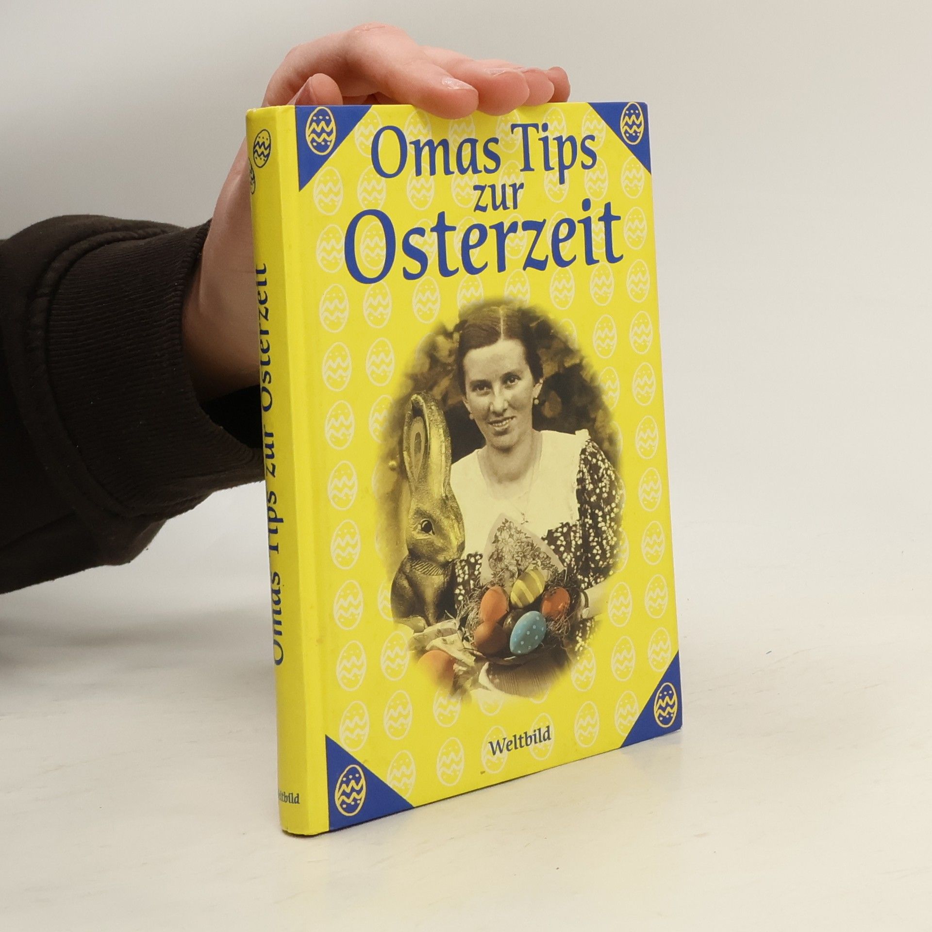 Autorenkollektiv Omas Tips zur Osterzeit