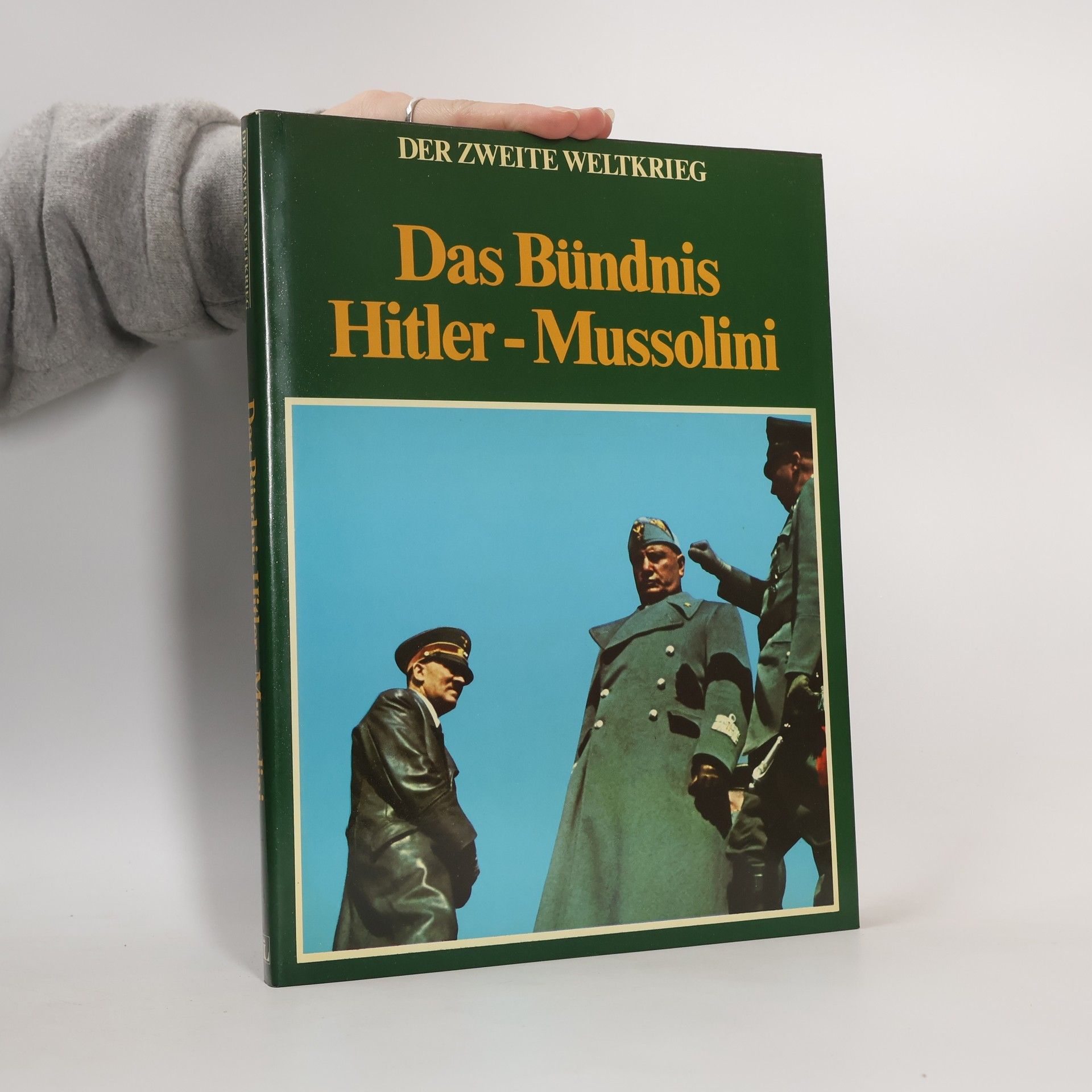 Autorenkollektiv Das Bündnis Hitler-Mussolini