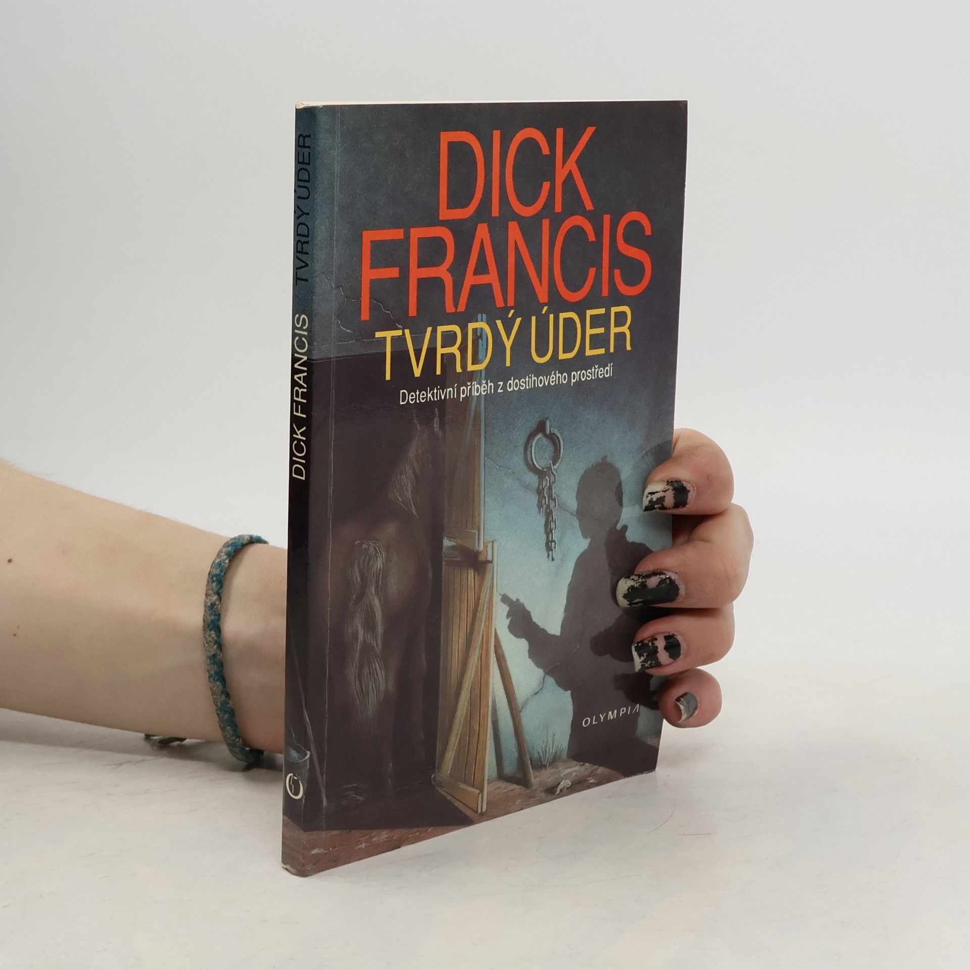 Dick Francis Tvrdý úder