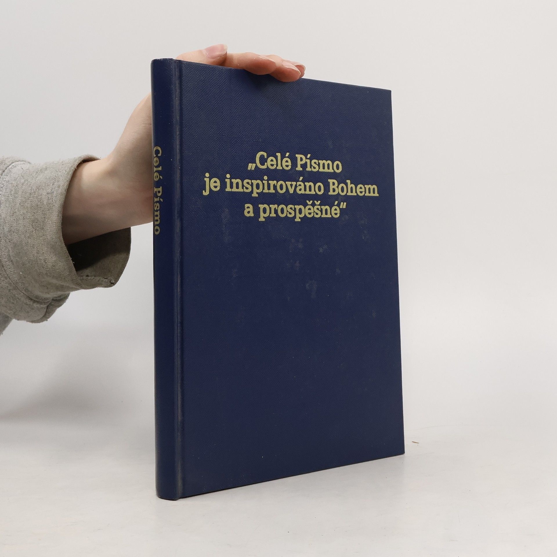 Autorenkollektiv "Celé Písmo je inspirováno Bohem a prospěšné"