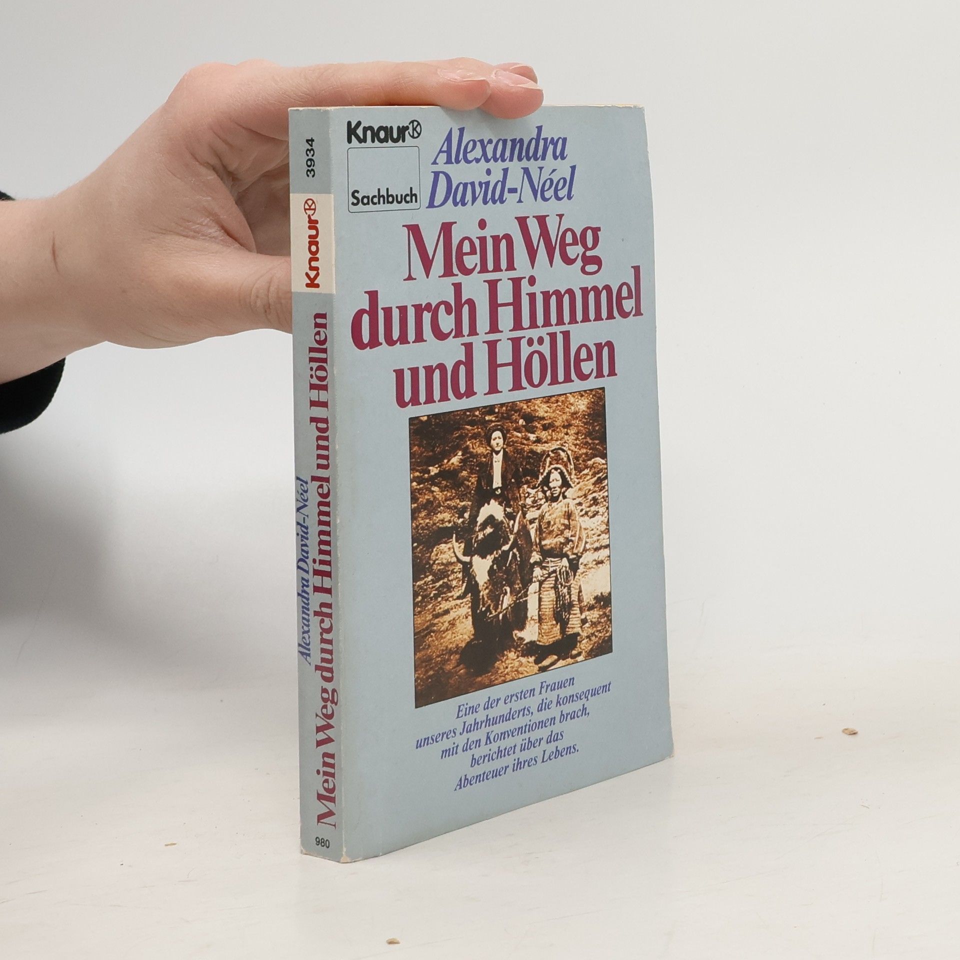 Alexandra David-Néel Mein Weg durch Himmel und Höllen