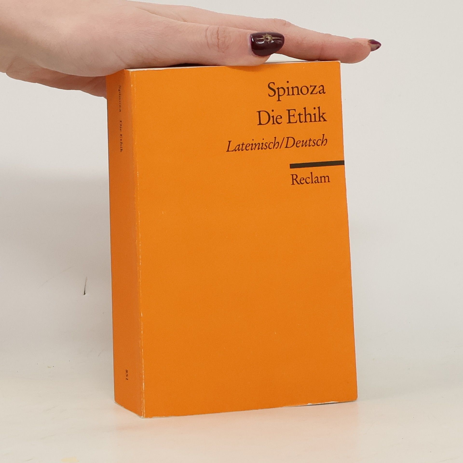 Benedictus de Spinoza Die Ethik