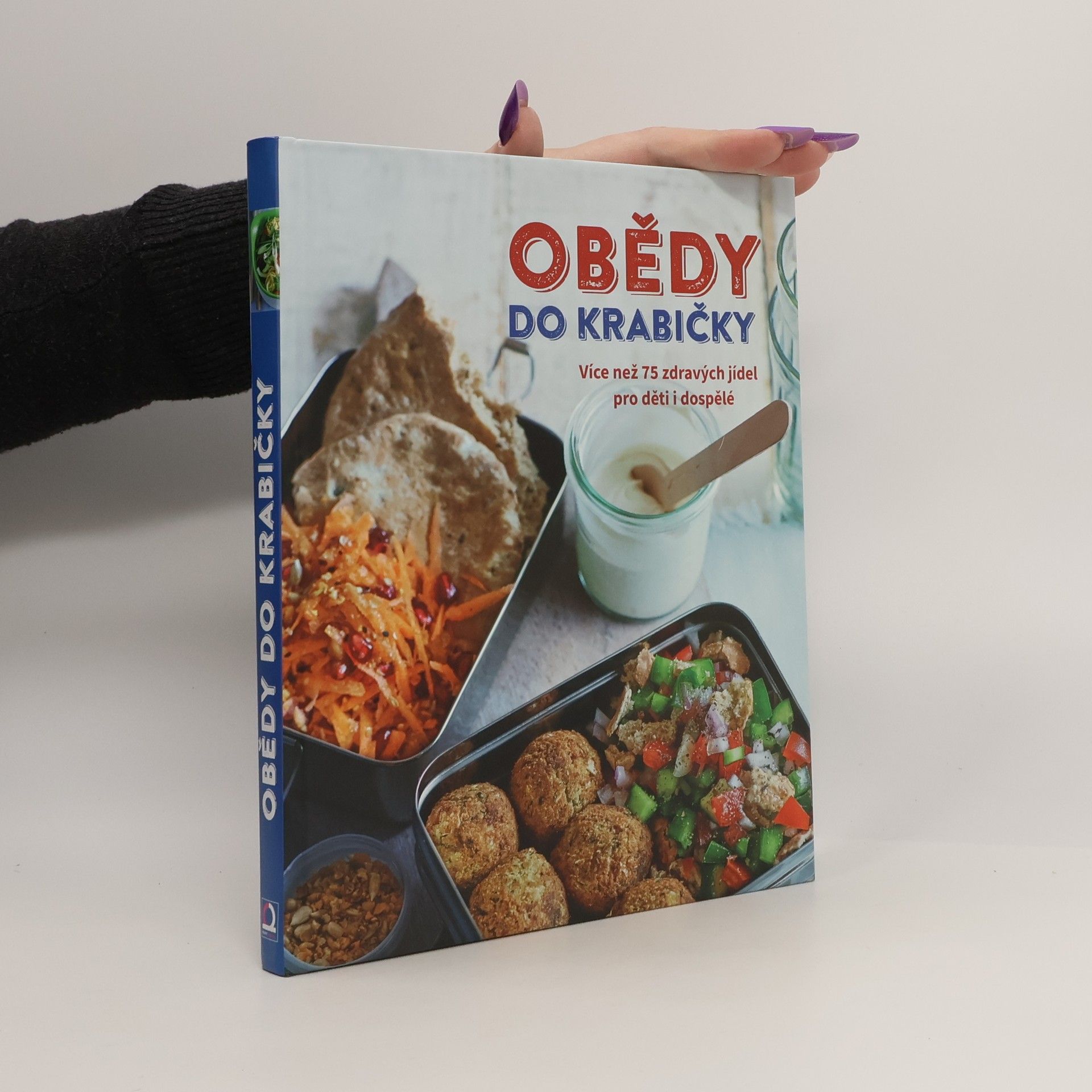 Jiří Stárek Obědy do krabičky. Více než 75 zdravých jídel pro děti i dospělé