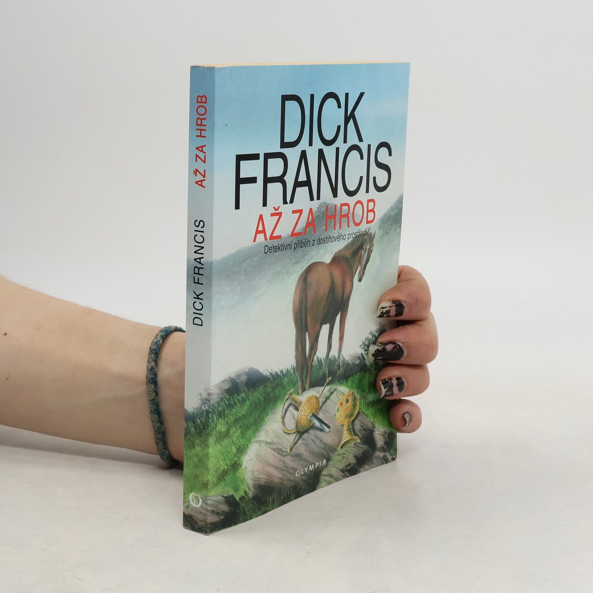 Dick Francis Až za hrob