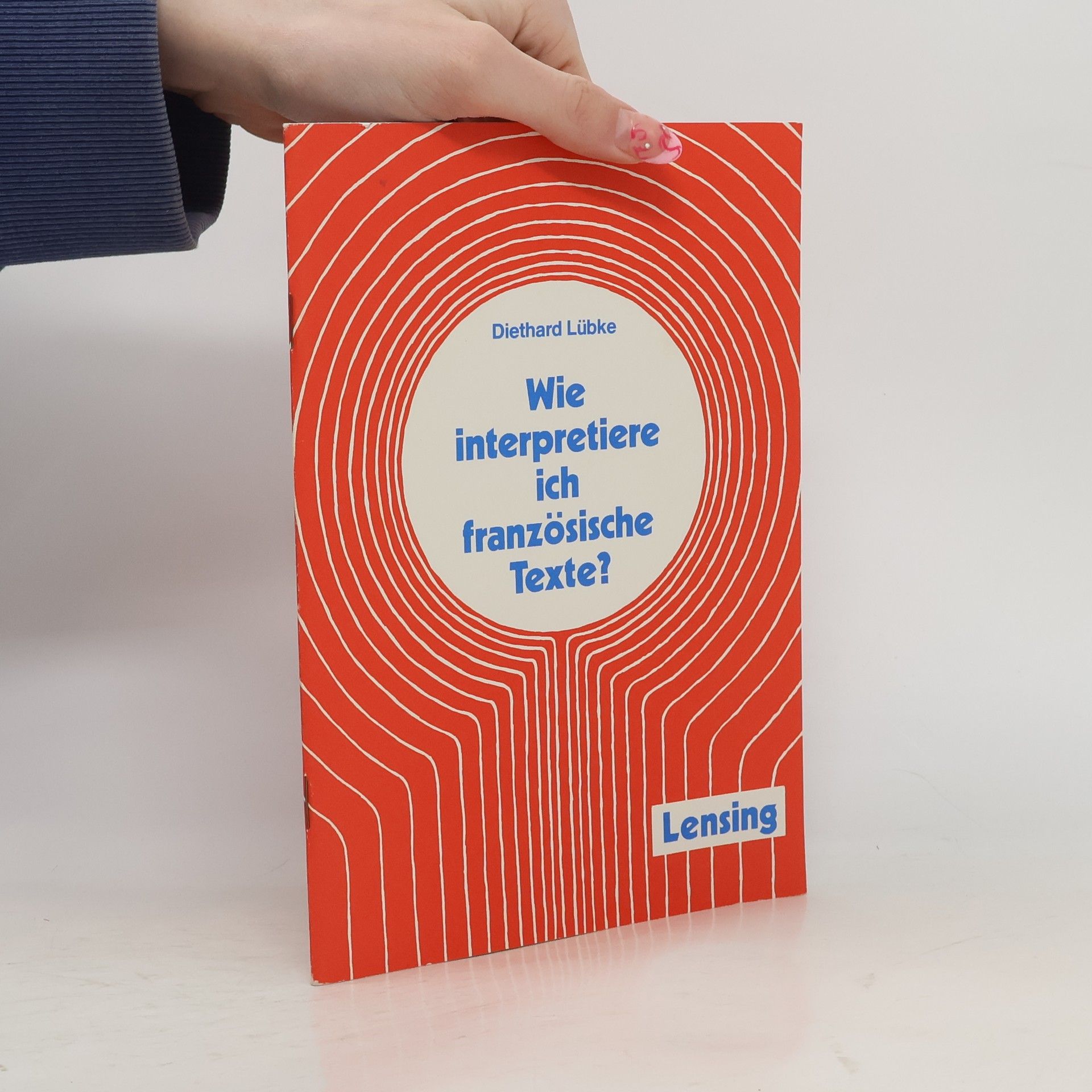 Diethard Lübke Wie interpretiere ich französische Texte?