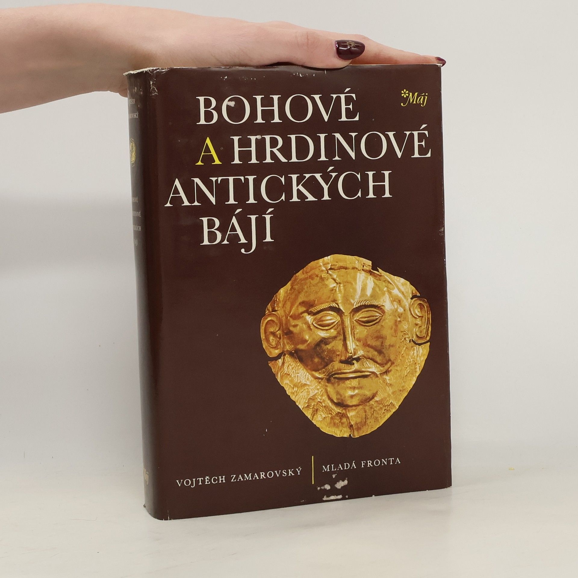 Vojtěch Zamarovský Bohové a hrdinové antických bájí