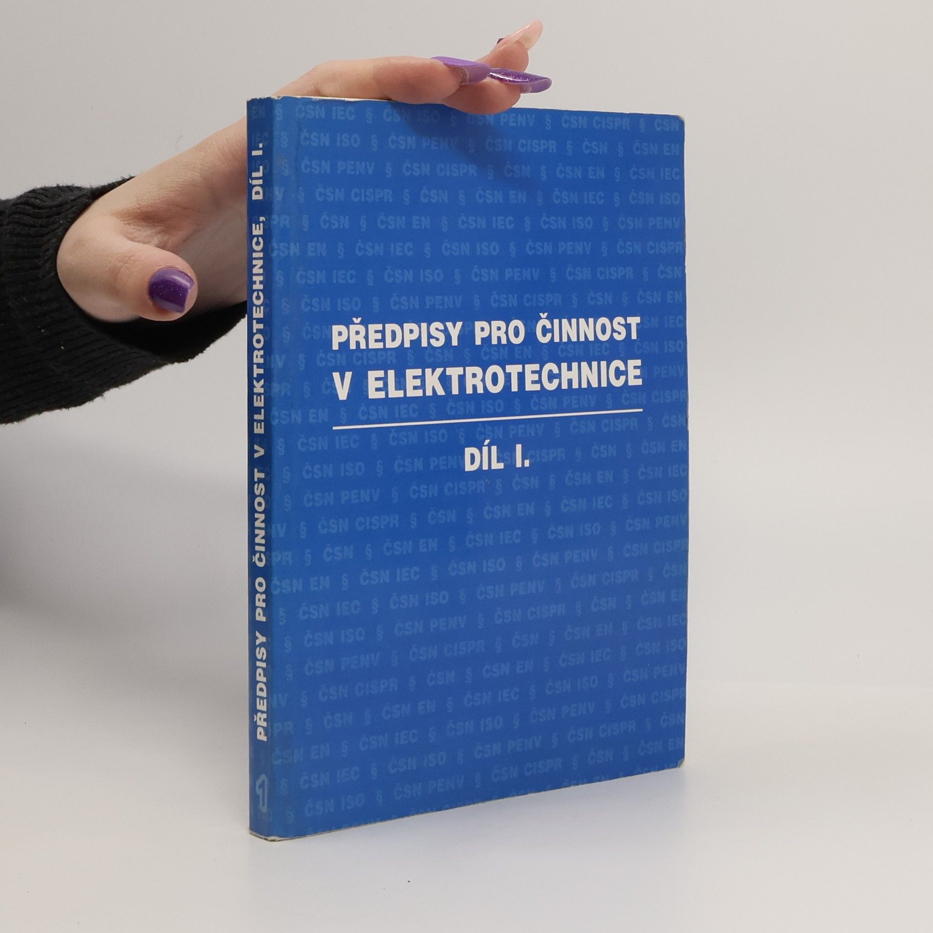Autorenkollektiv Předpisy pro činnost v elektrotechnice. Díl I.