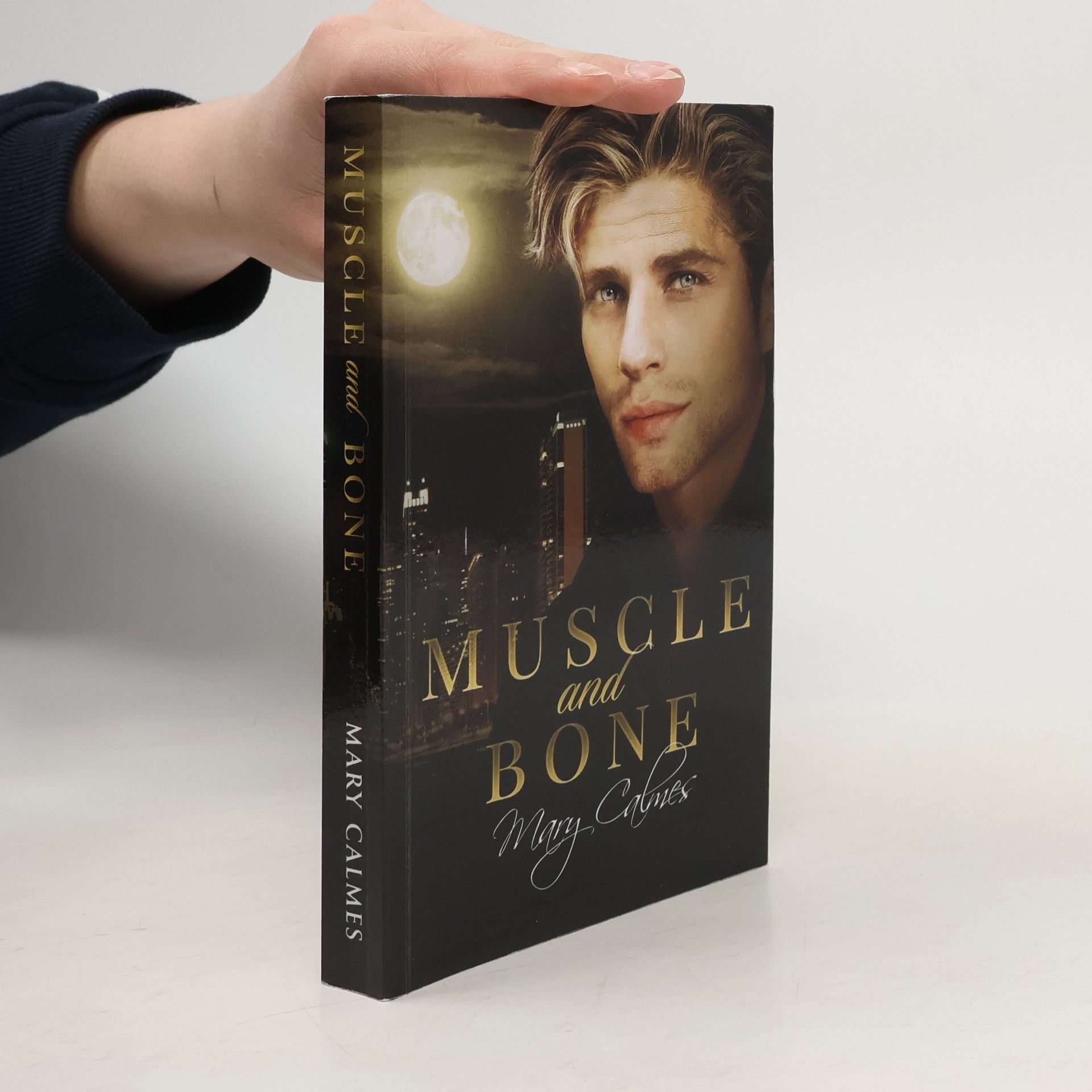 Mary Calmes Breaking Tradition - 1: Muscle and Bone