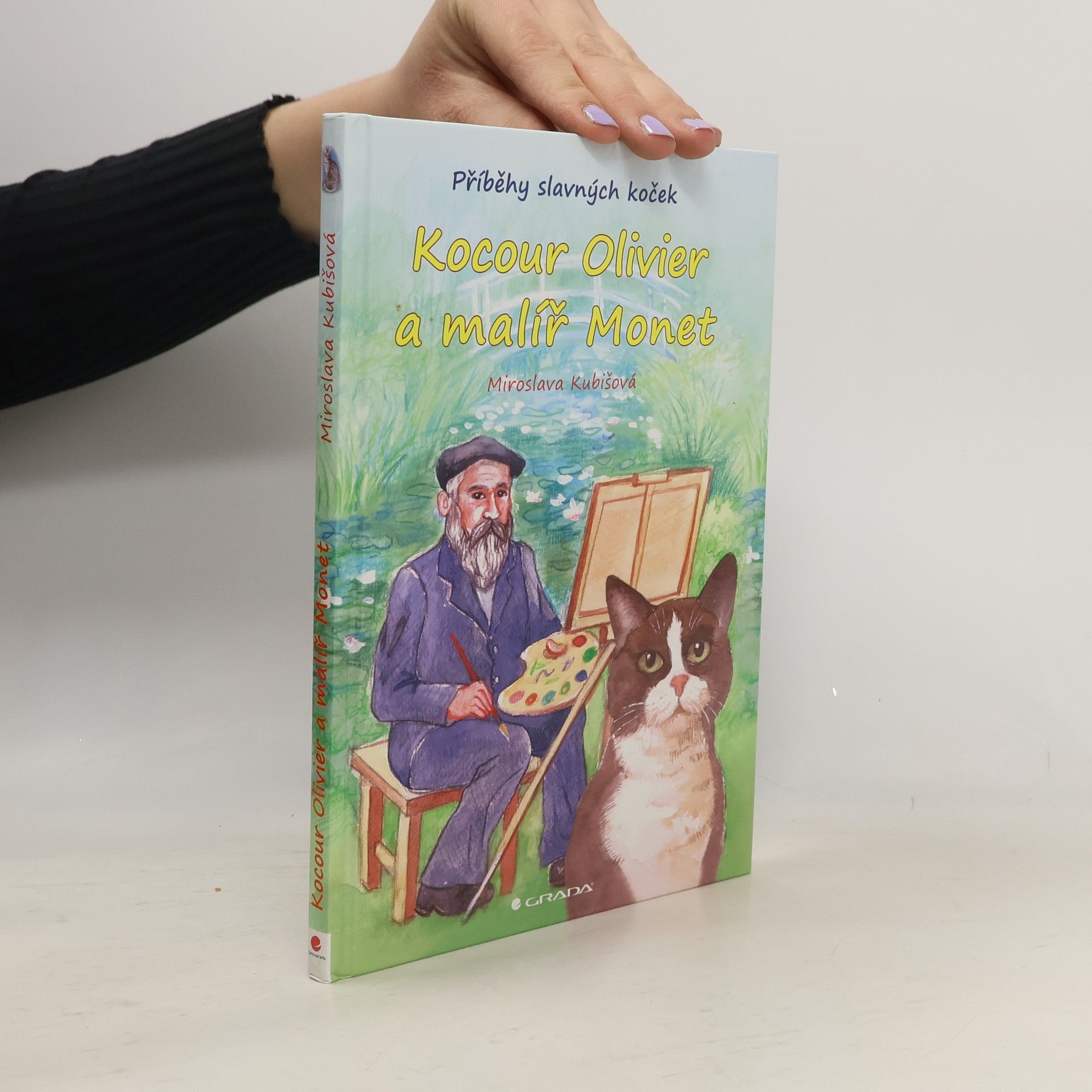 Miroslava Kubišová Kocour Olivier a malíř Monet: Příběhy slavných koček