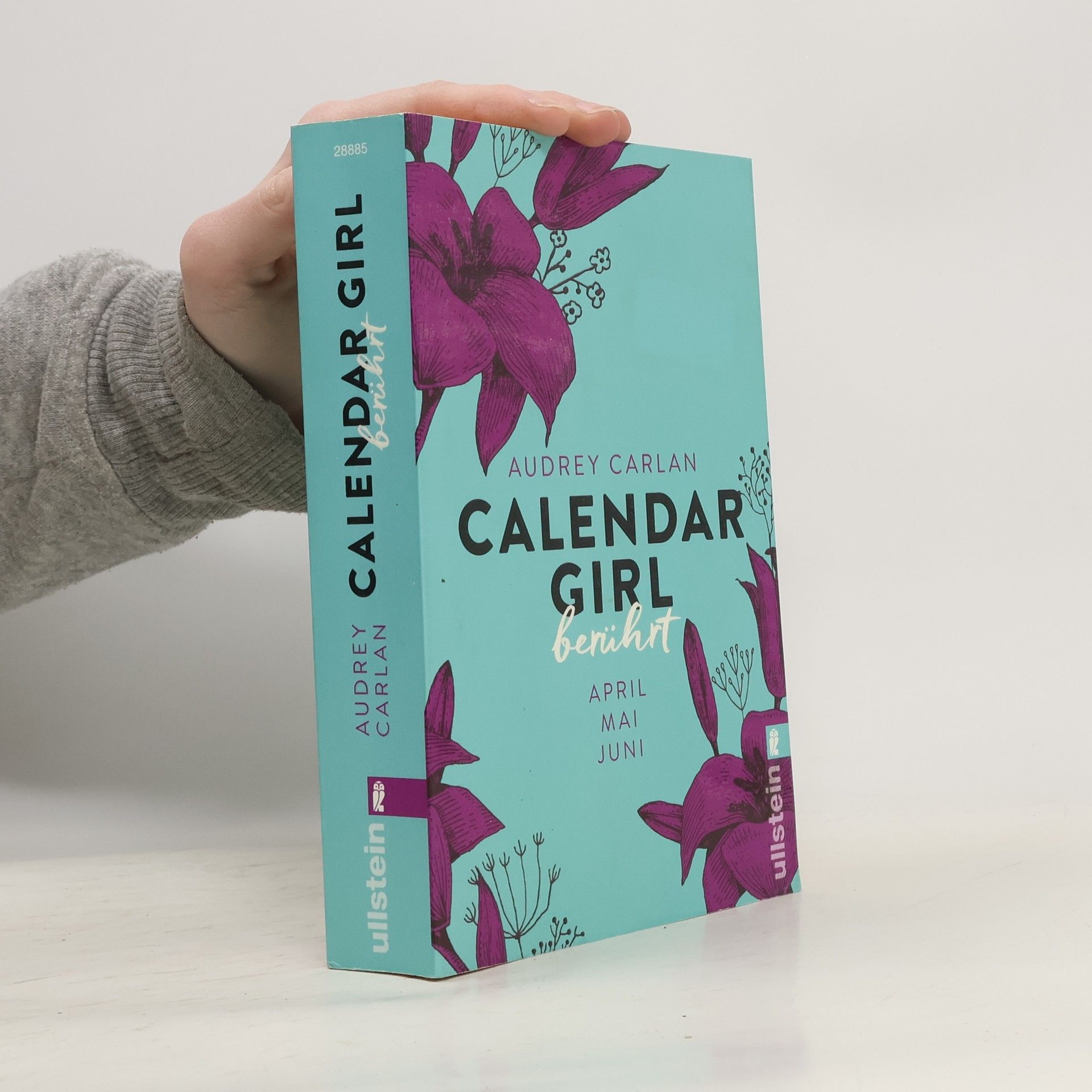 Audrey Carlan Calendar Girl. Berührt. April, Mai, Juni