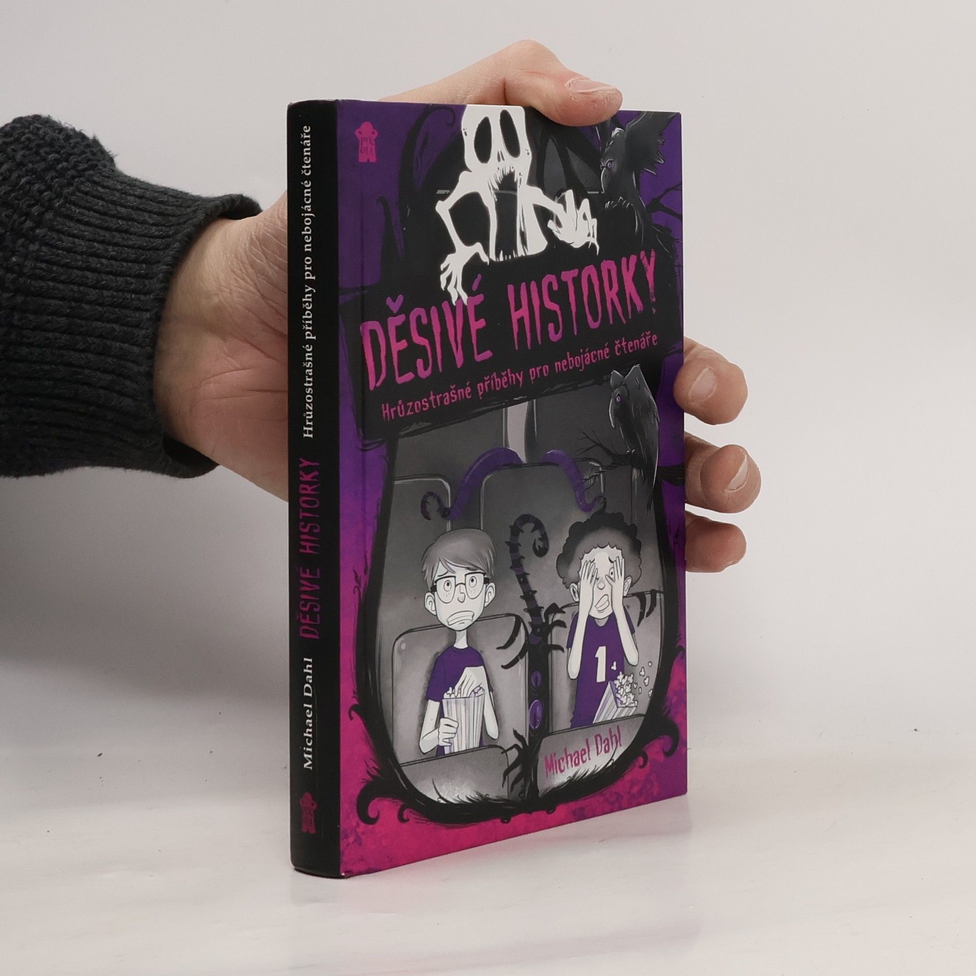 Děsivé historky. Hrůzostrašné příběhy pro nebojácné čtenáře
