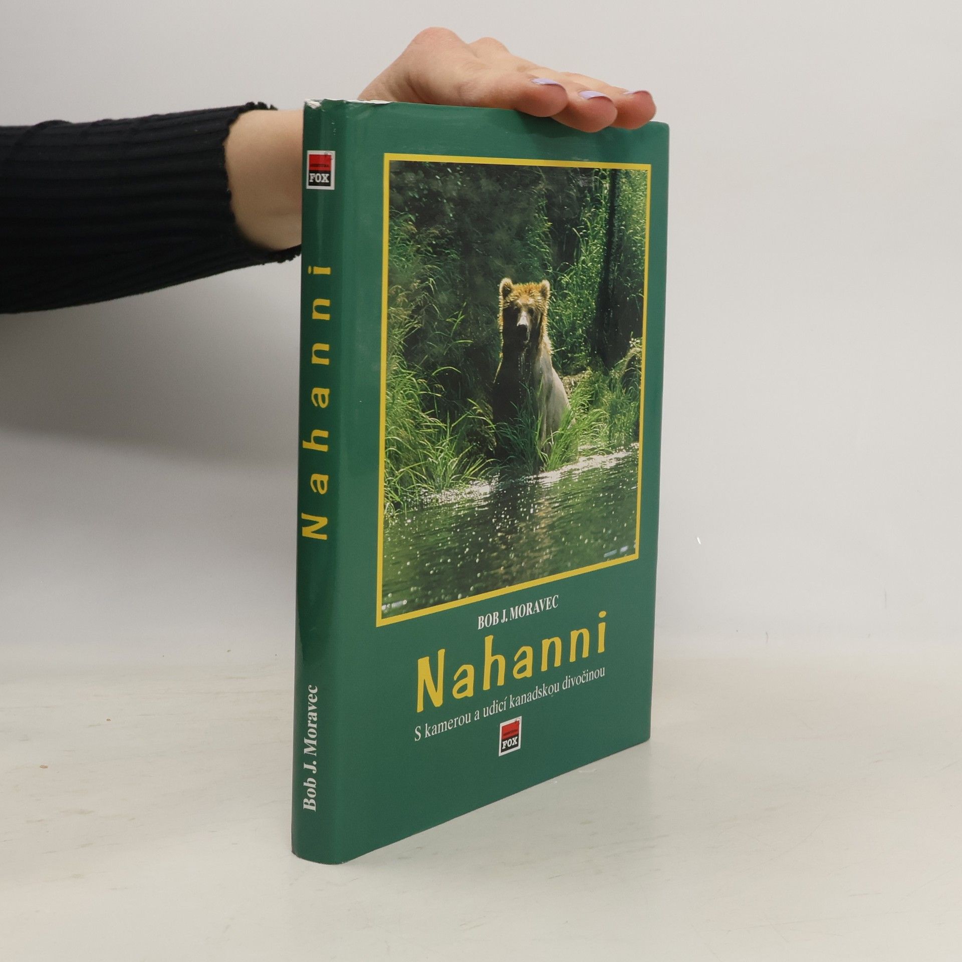 Bohumil Moravec Nahanni : s kamerou a udicí kanadskou divočinou