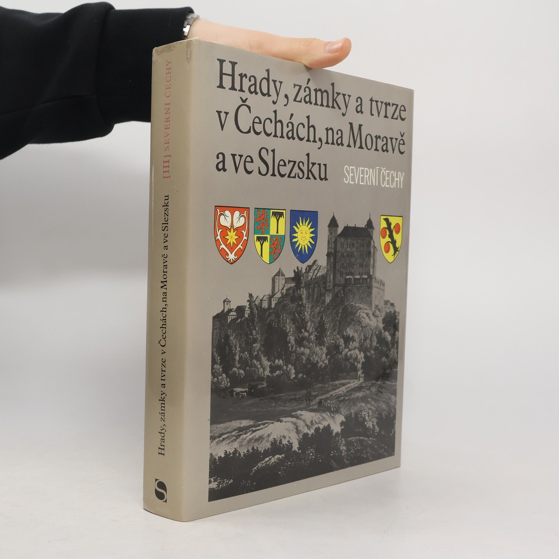Autorenkollektiv Hrady, zámky a tvrze v Čechách, na Moravě a ve Slezsku III. Severní Čechy