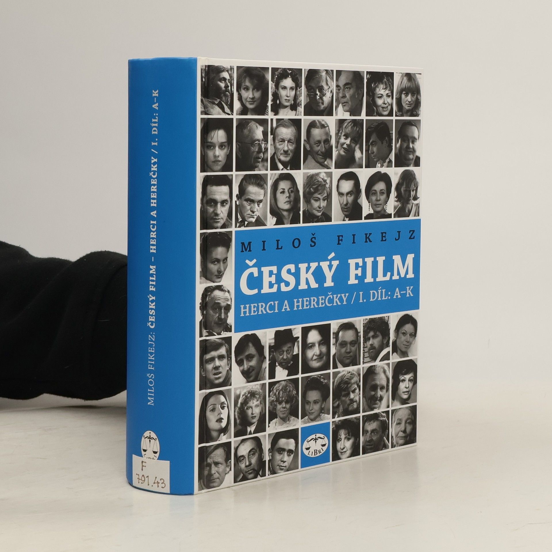 Miloš Fikejz Český film. Herci a herečky. I. díl