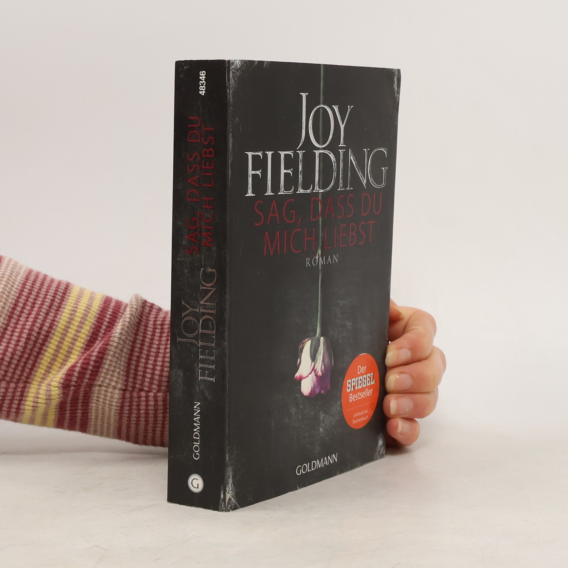 Joy Fielding Sag, dass du mich liebst