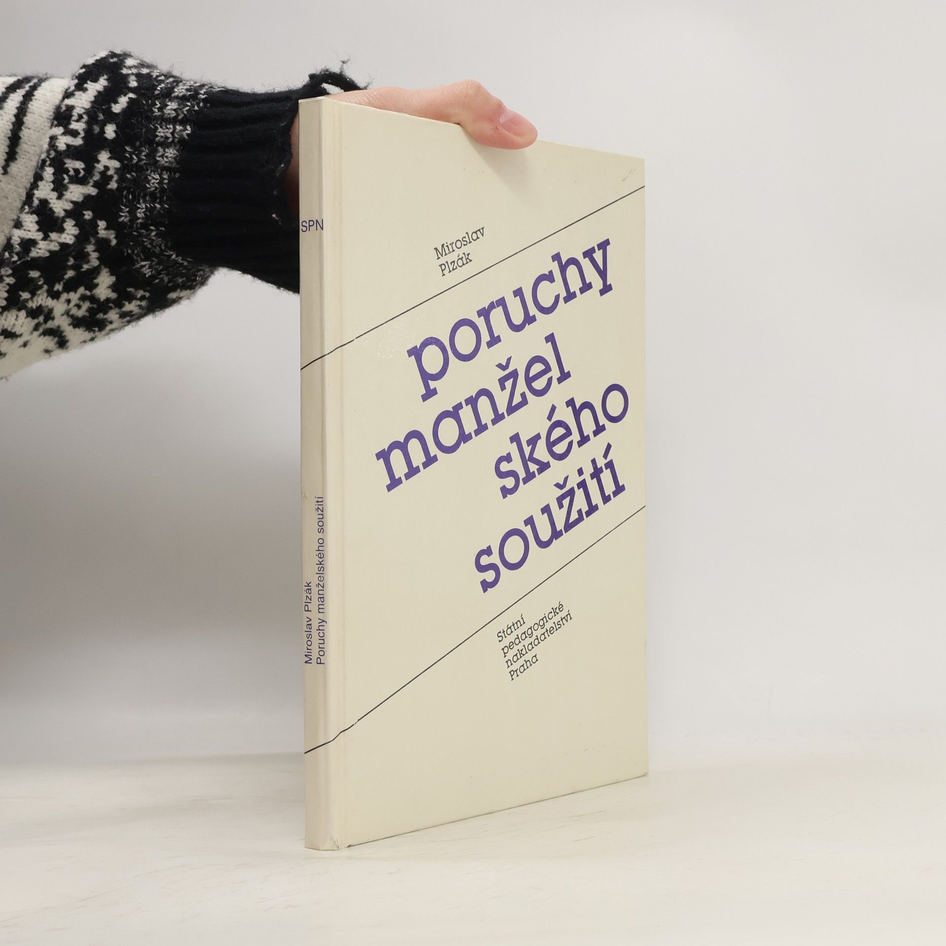 Miroslav Plzák Poruchy manželského soužití. Úvod do matrimoniopatologie