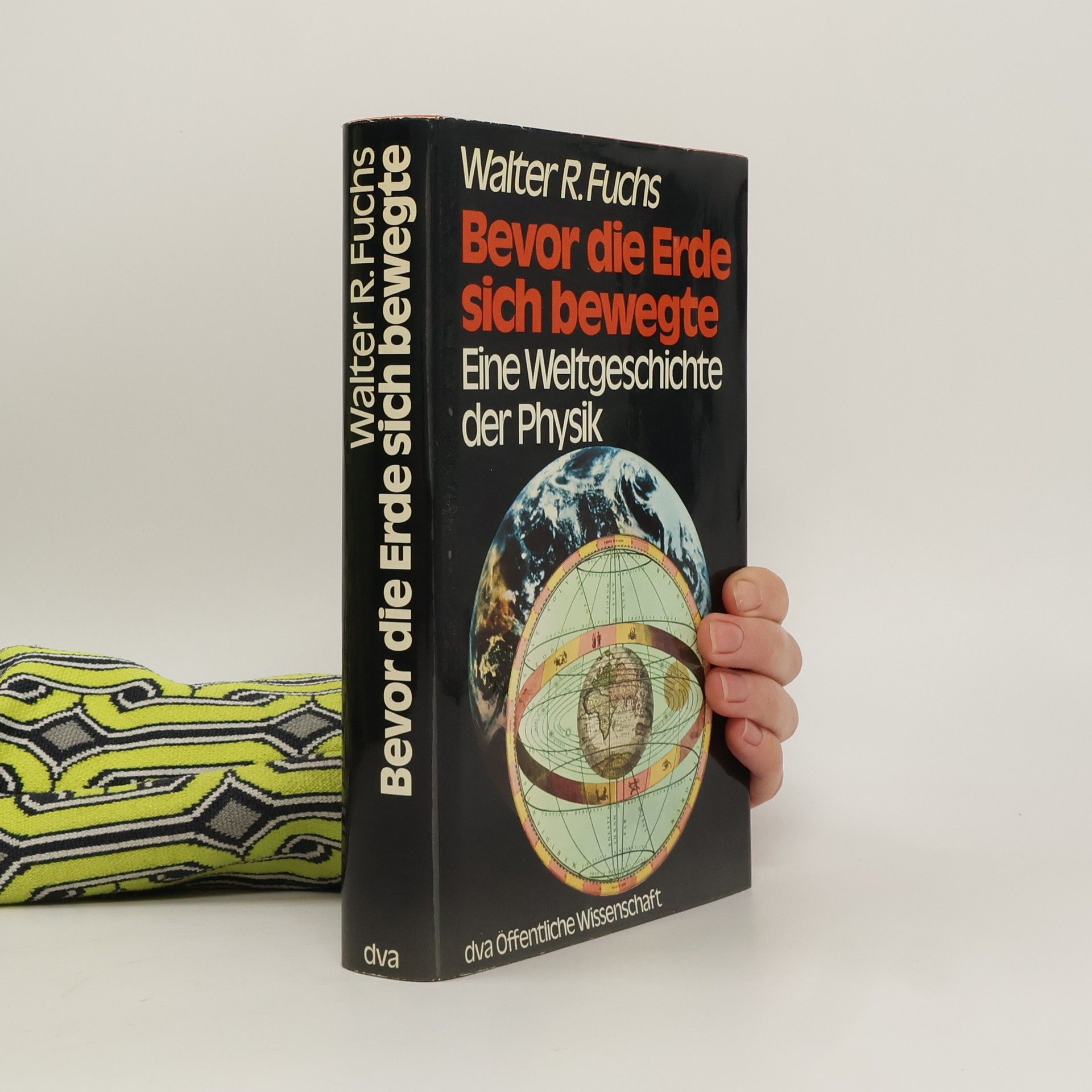Walter Robert Fuchs Bevor die Erde sich bewegte