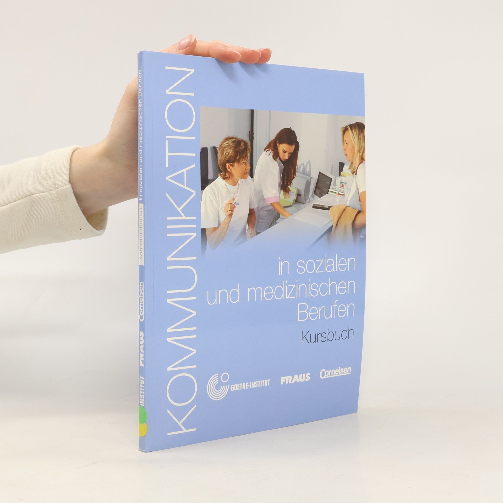 Dorothea Lévy-Hillerich Kommunikation in sozialen und medizinischen Berufen