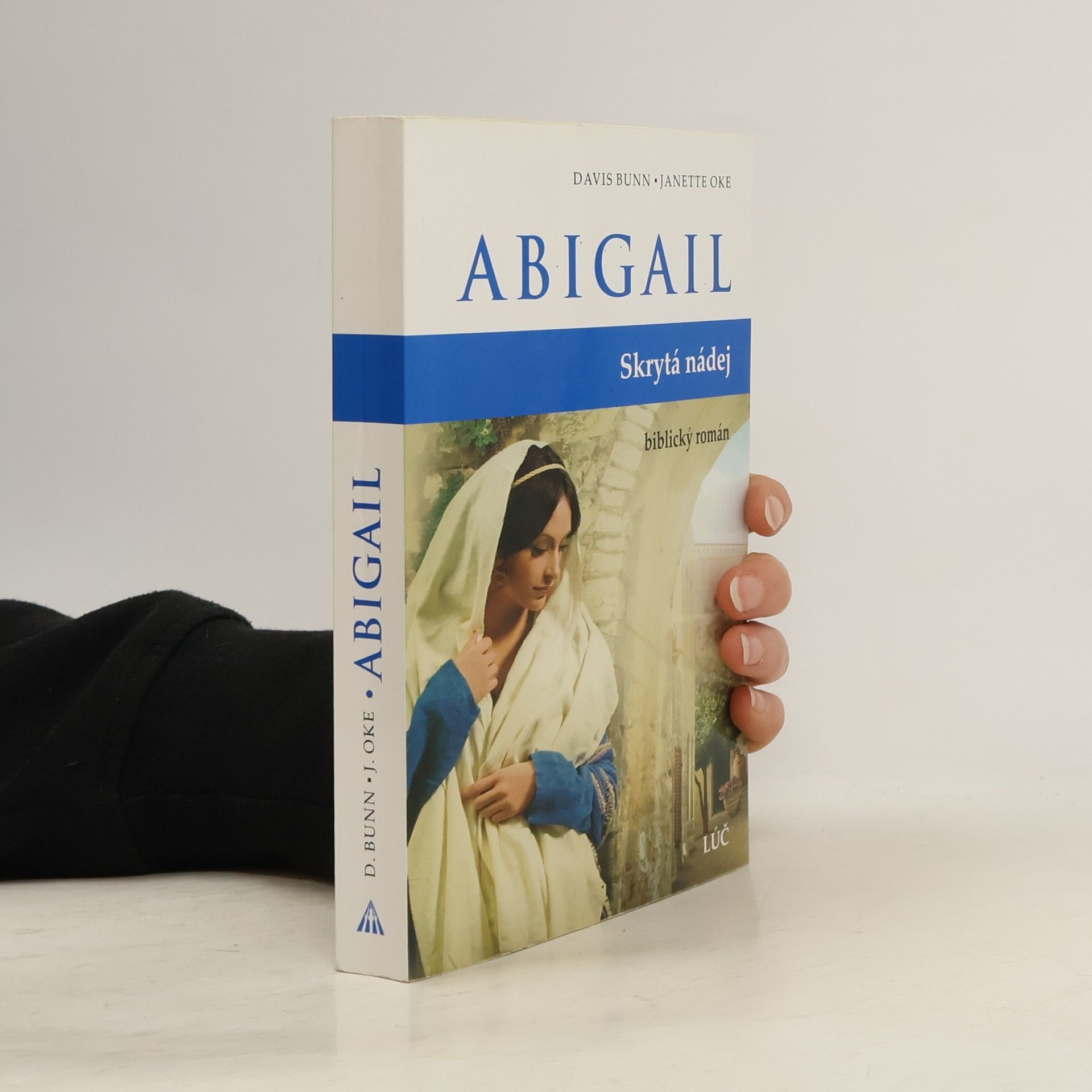 Janette Oke Abigail - Skrytá nádej