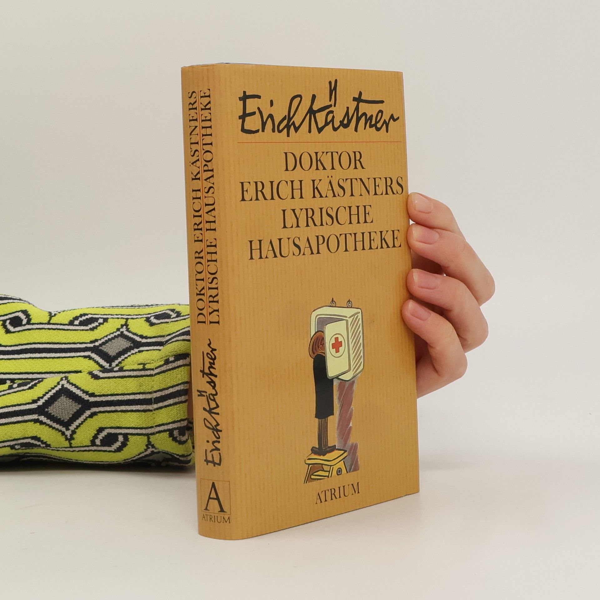 Erich Kästner Doktor Erich Kästners lyrische Hausapotheke
