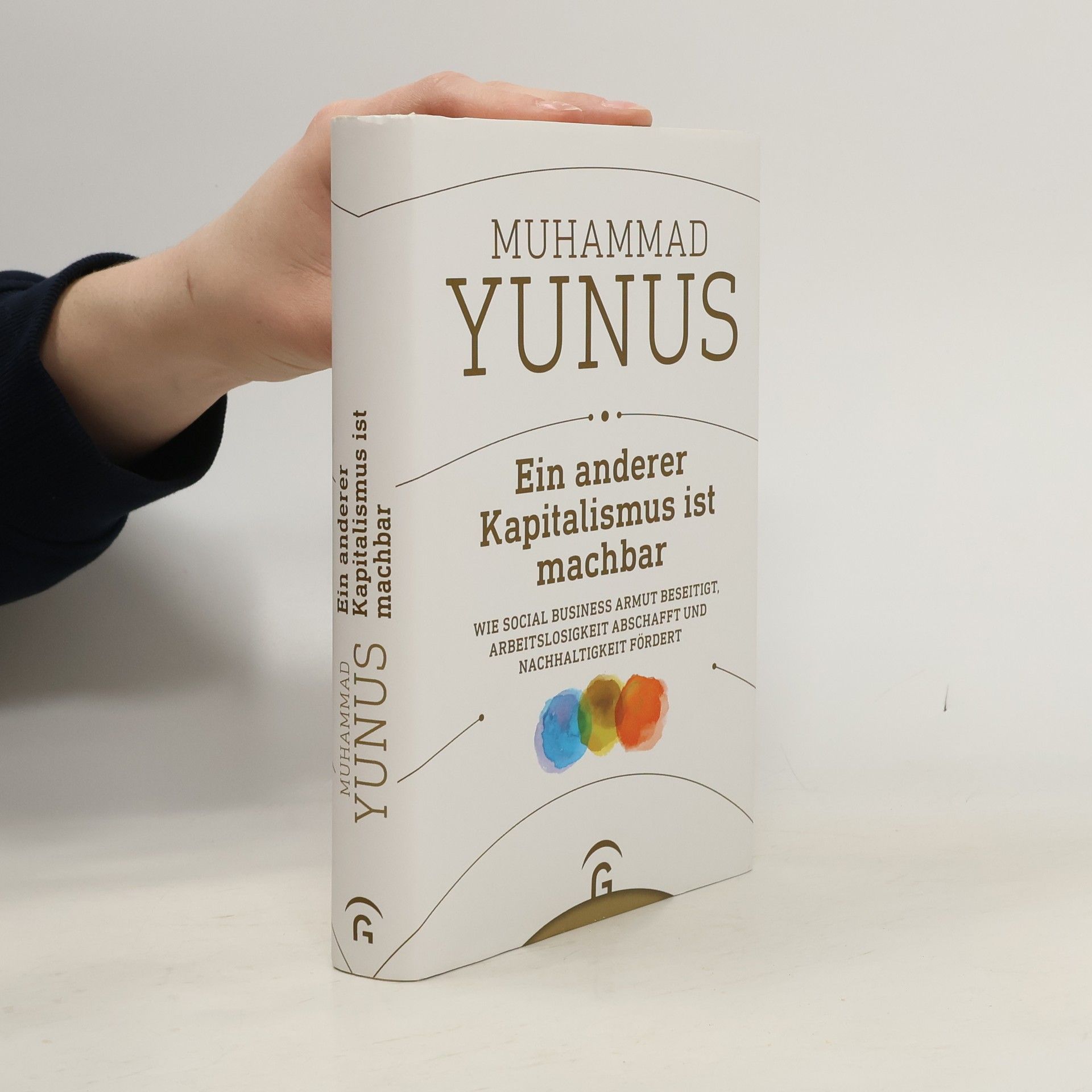 Muhammad Yunus Ein anderer Kapitalismus ist machbar