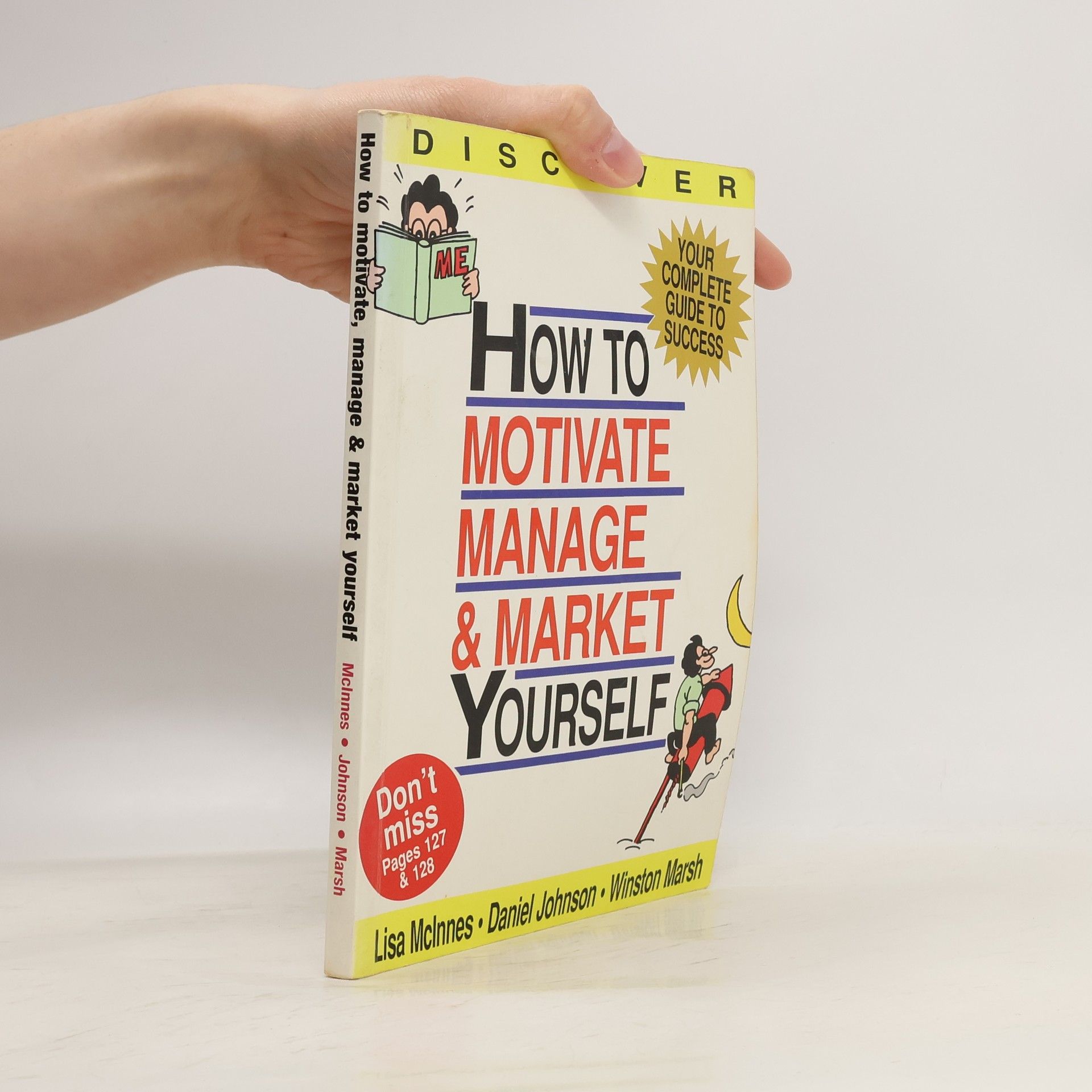 Autorenkollektiv How to Motivate, Manage & Market Yourself