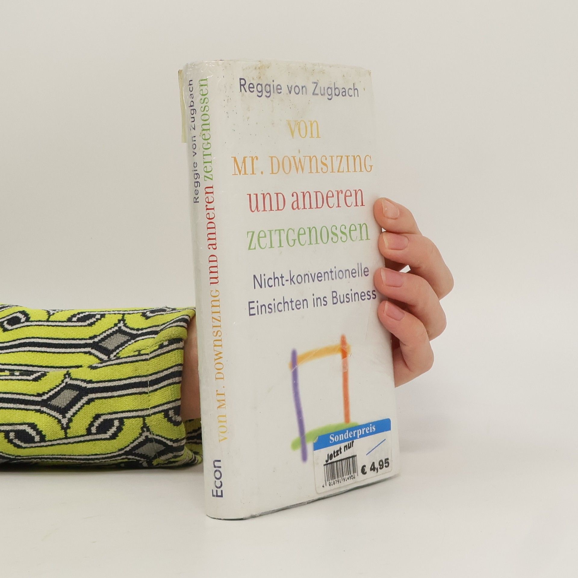 Reggie Von Zugbach Von Mr. Downsizing und anderen Zeitgenossen