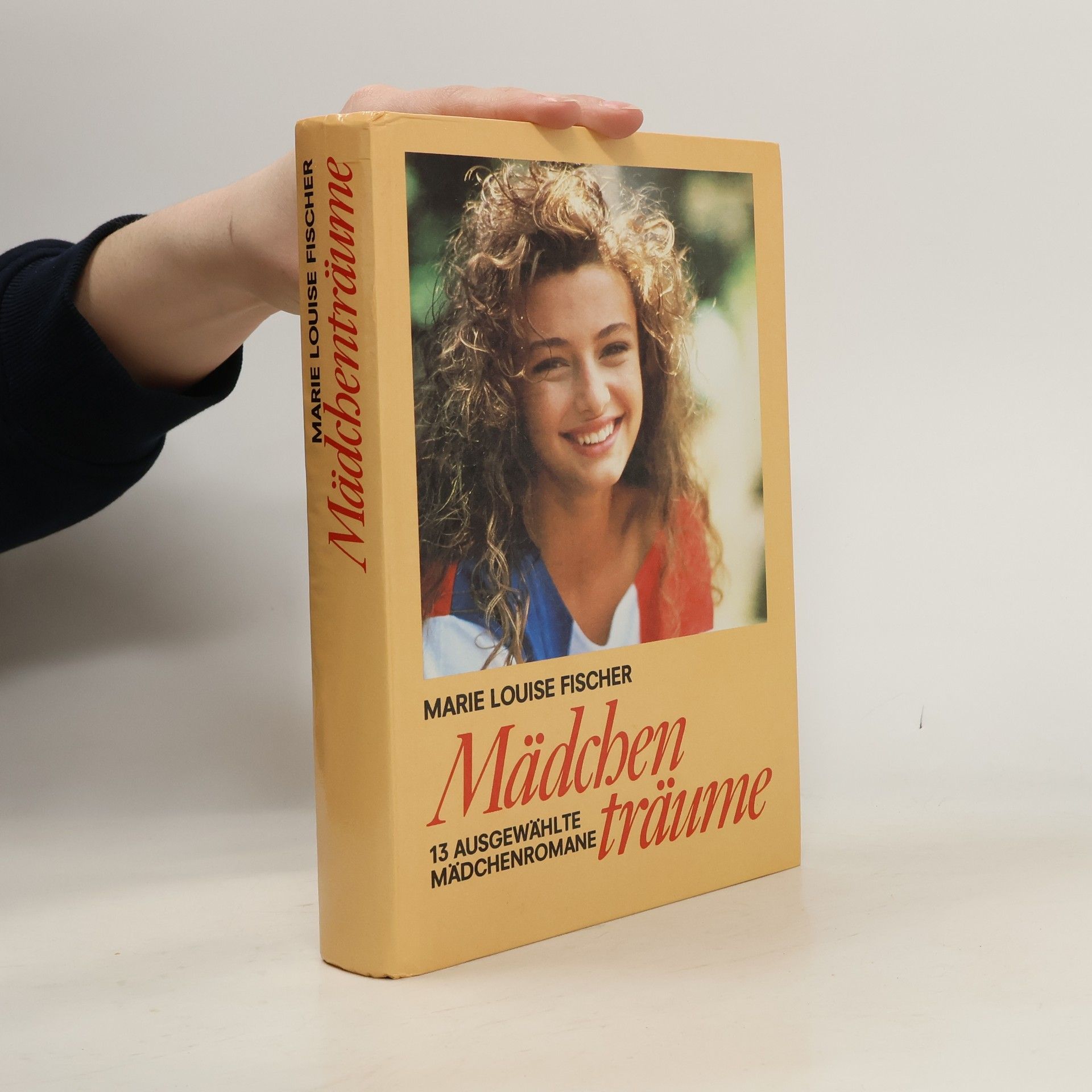 Marie Louise Fischer Mädchen träume