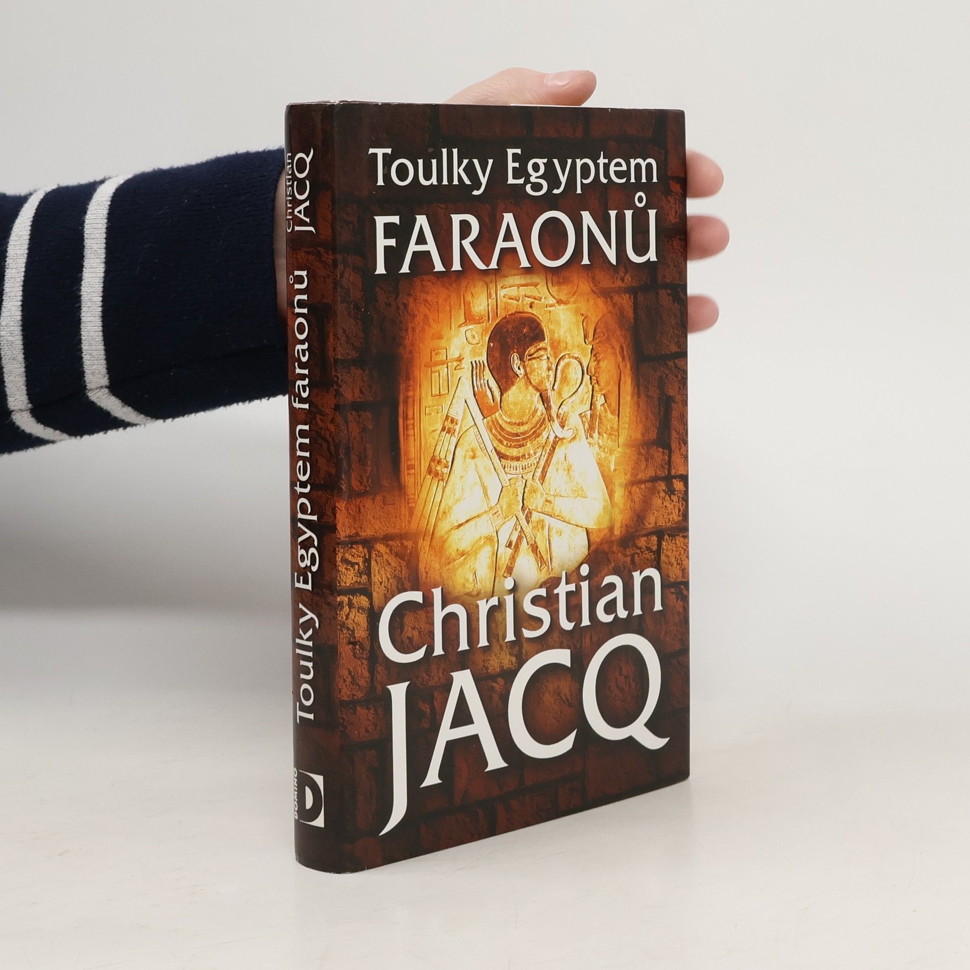 Christian Jacq Toulky Egyptem faraonů