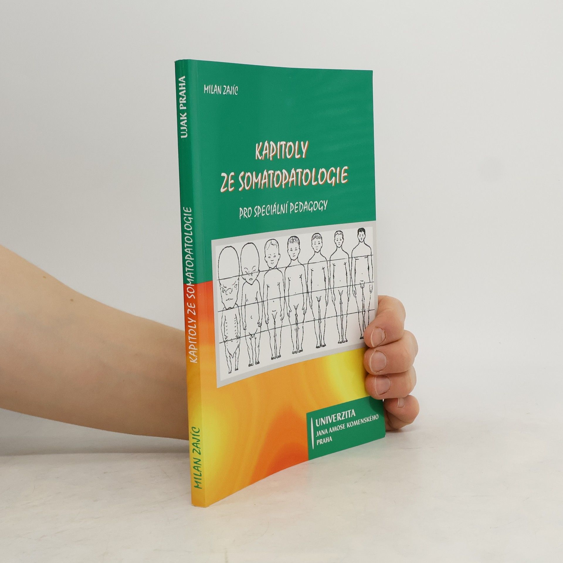 Kapitoly ze somatopatologie. Pro speciální pedagogy