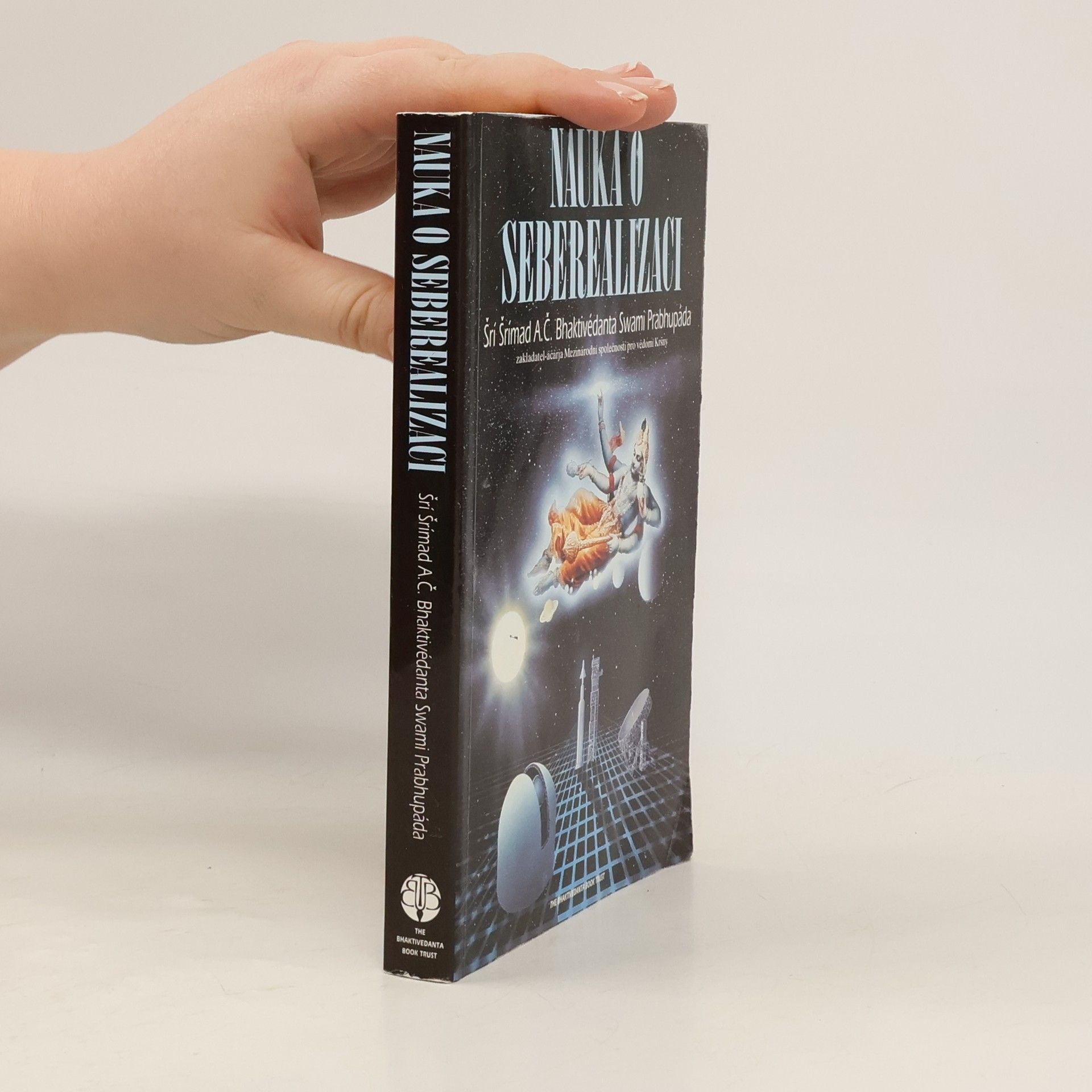 Šrí Šrímad A. Č. Bhaktivédanta Swami Prabhupáda Nauka o seberealizaci