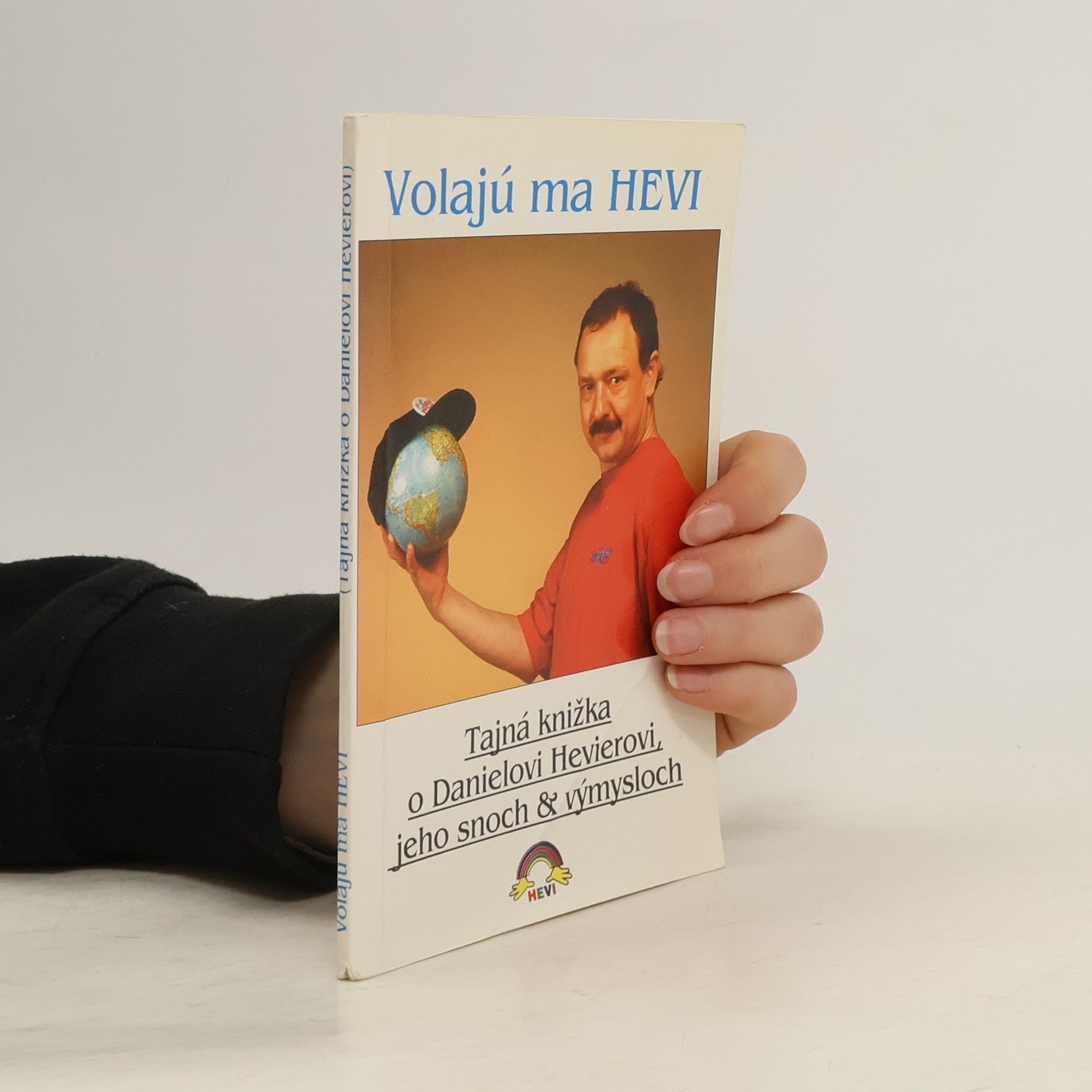 Daniel Hevier Volajú ma Hevi