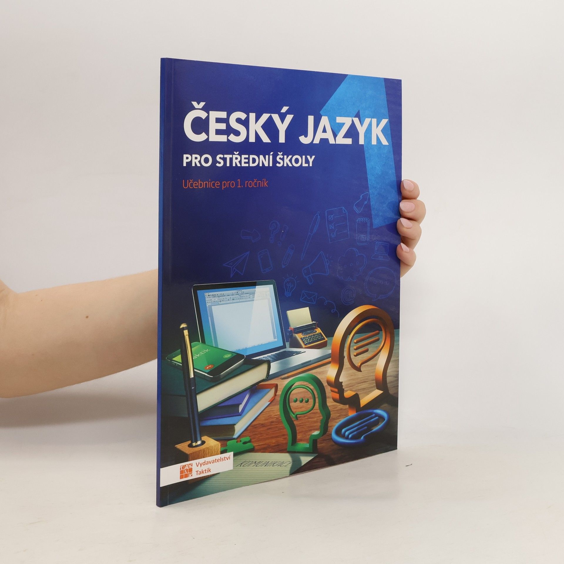 Zdeňka Sobolová Český jazyk pro střední školy. Učebnice pro 1. ročník