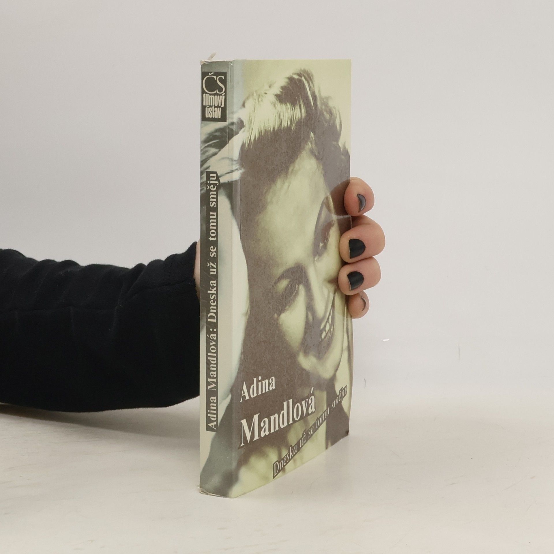 Adina Mandlová Adina Mandlová. Dneska už se tomu směju