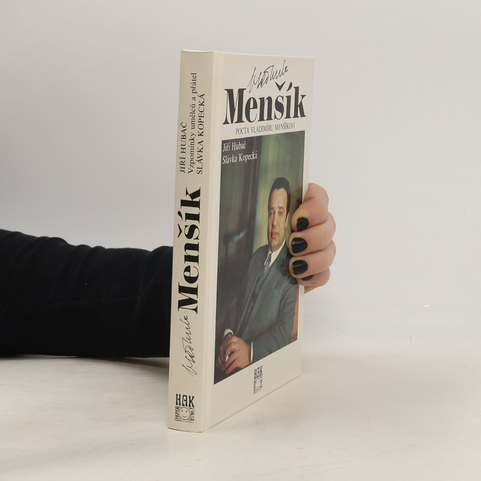 Jiří Hubač Vladimír Menšík. Pocta Vladimíru Menšíkovi