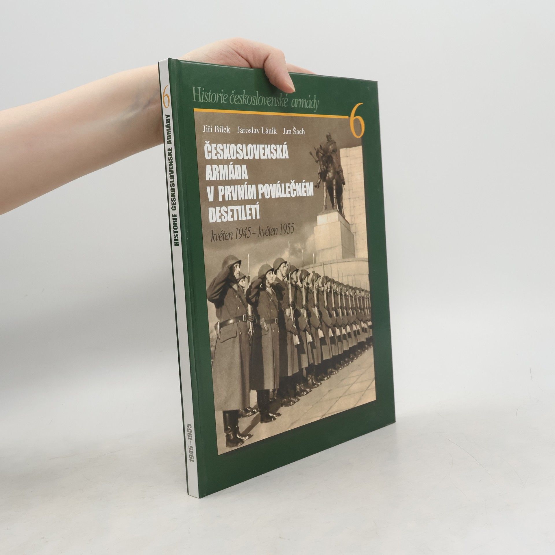 Československa armáda v prvním poválečném desetiletí květen 1945 - květen 1955