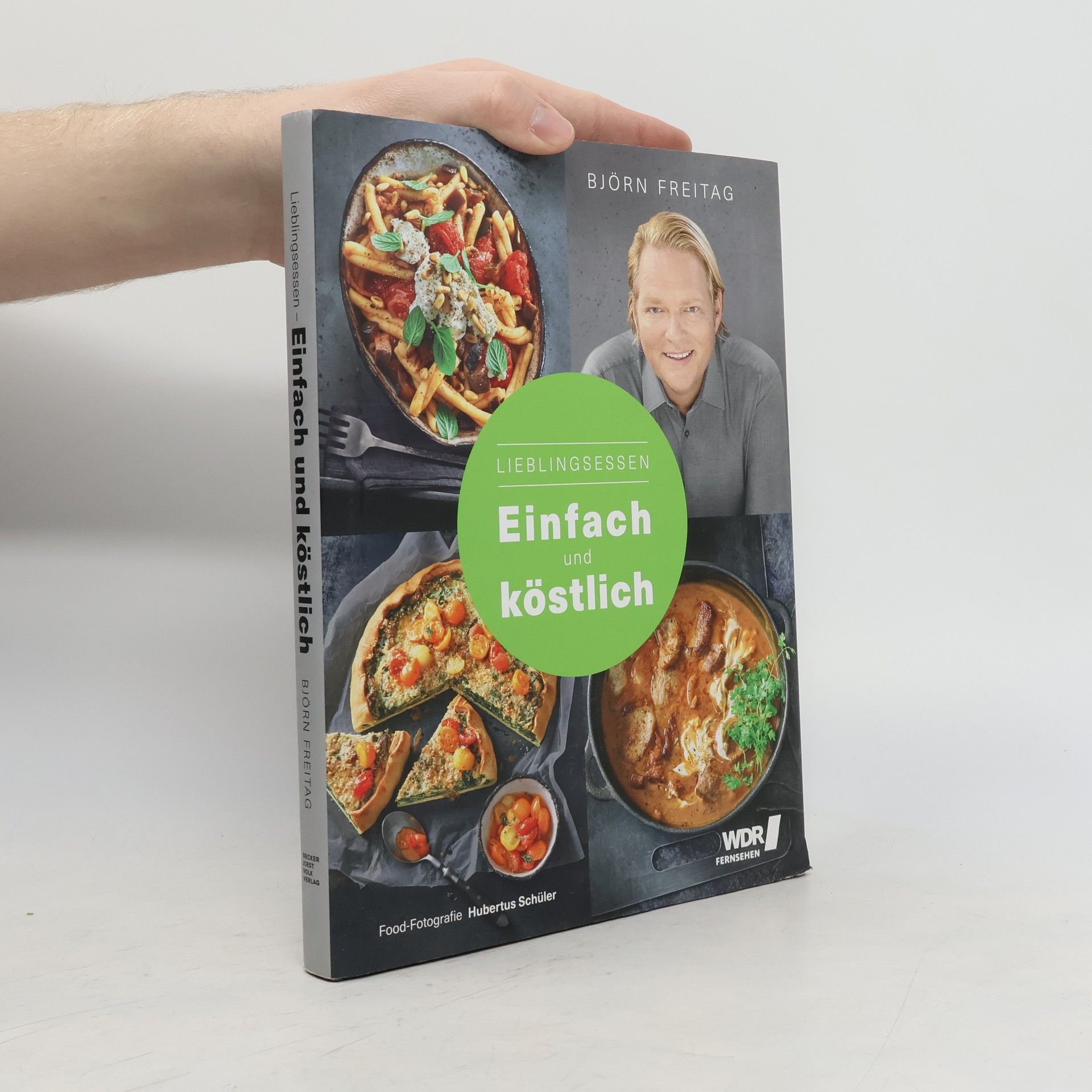 Björn Freitag Lieblingsessen - Einfach und Köstlich