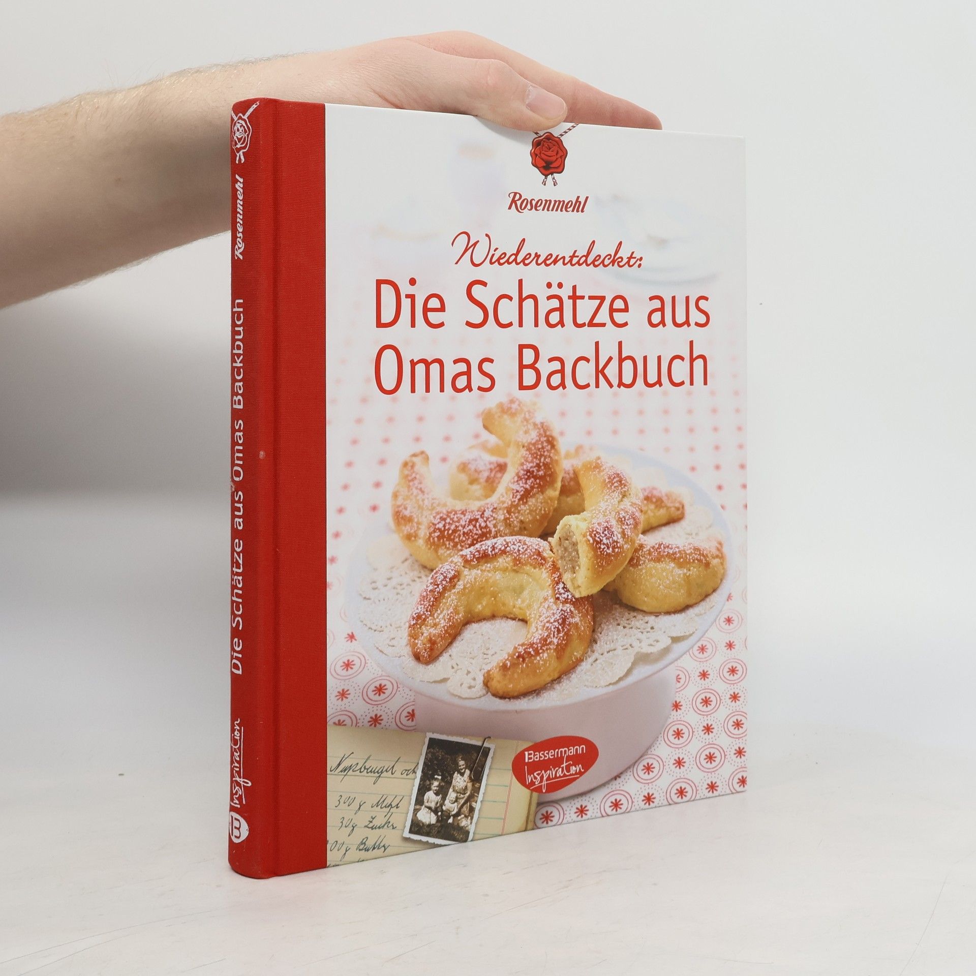 Autorenkollektiv Wiederentdeckt: Die Schätze aus Omas Backbuch