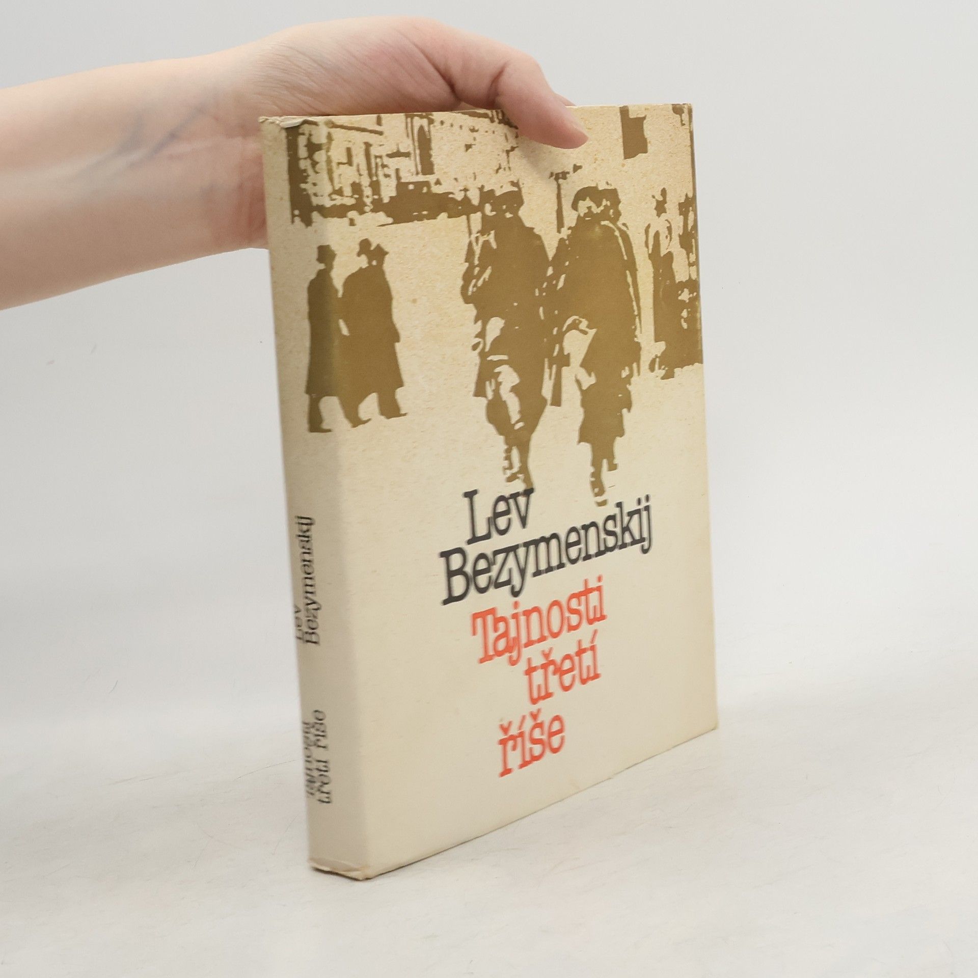 Lew Alexandrowitsch Besymenski Tajnosti třetí říše