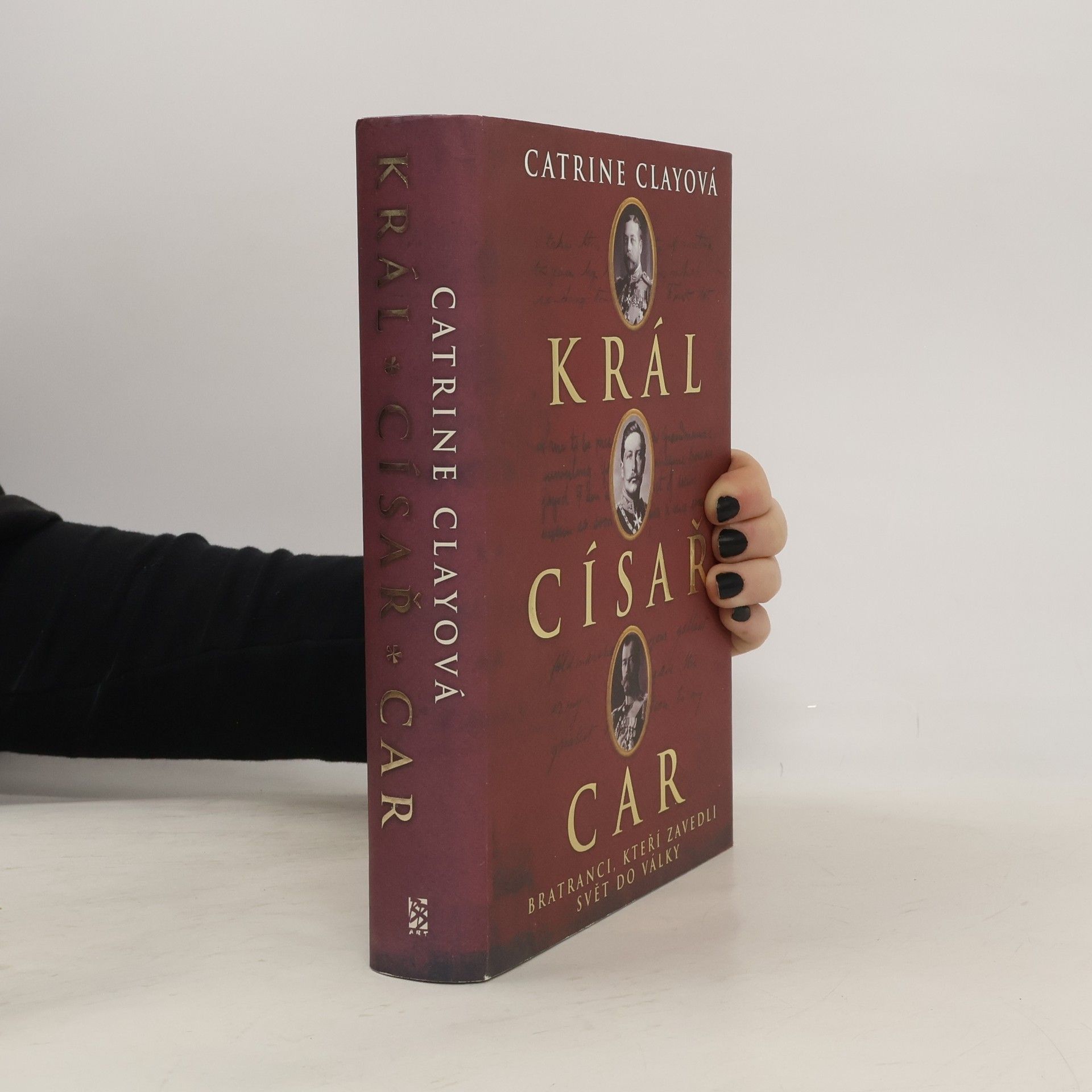 Catrine Clay Král, císař, car