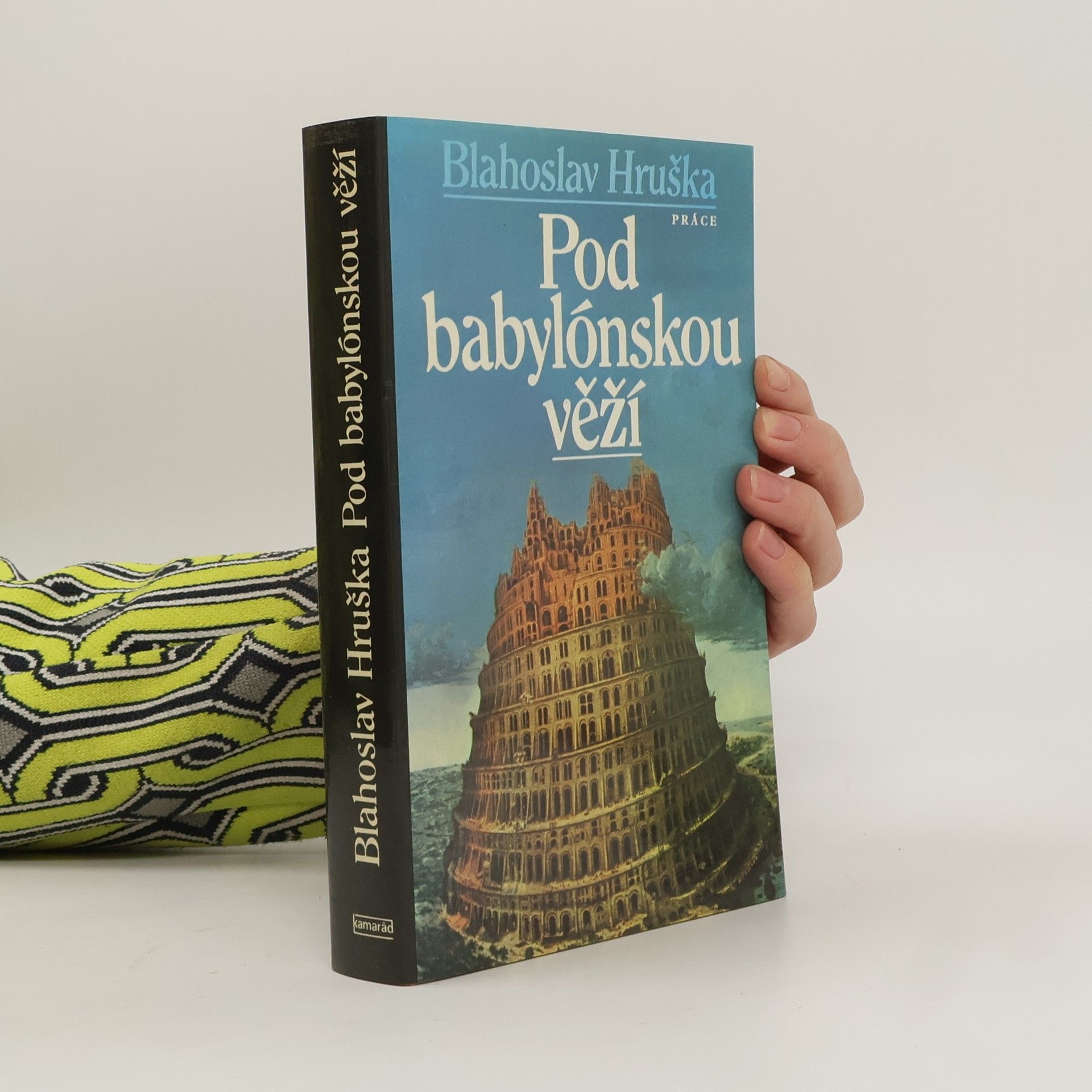 Blahoslav Hruška Pod babylónskou věží