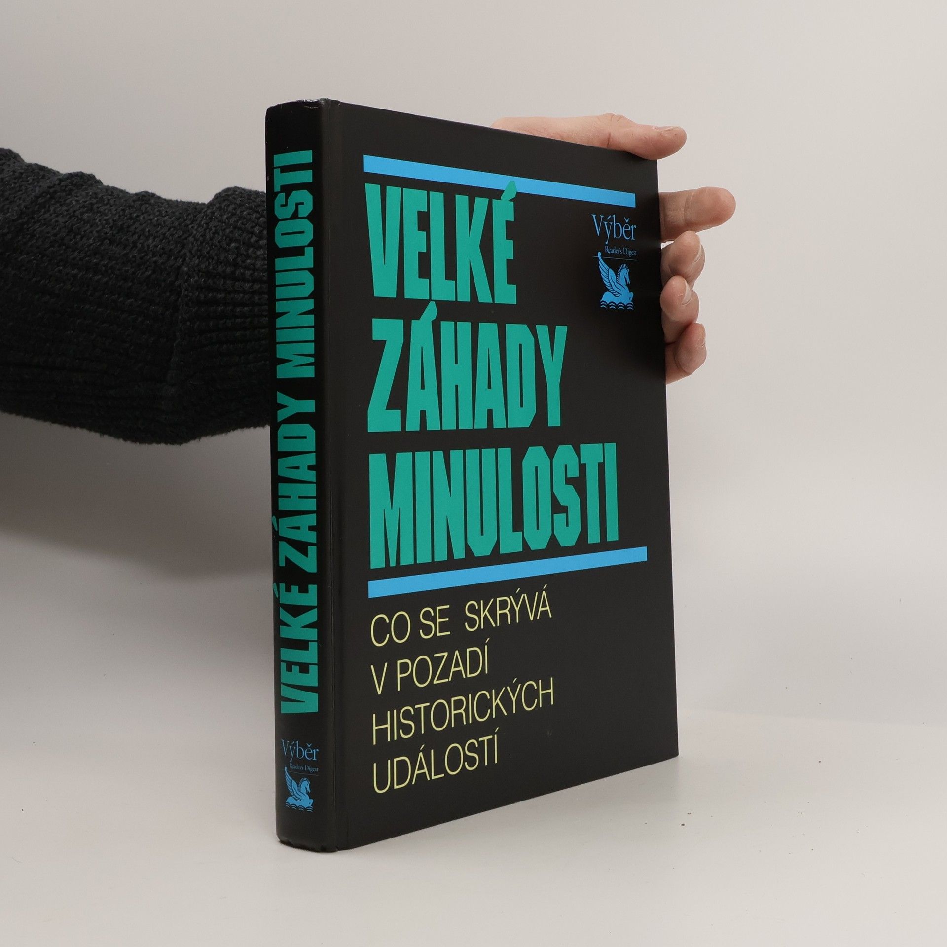 Autorenkollektiv Velké záhady minulosti