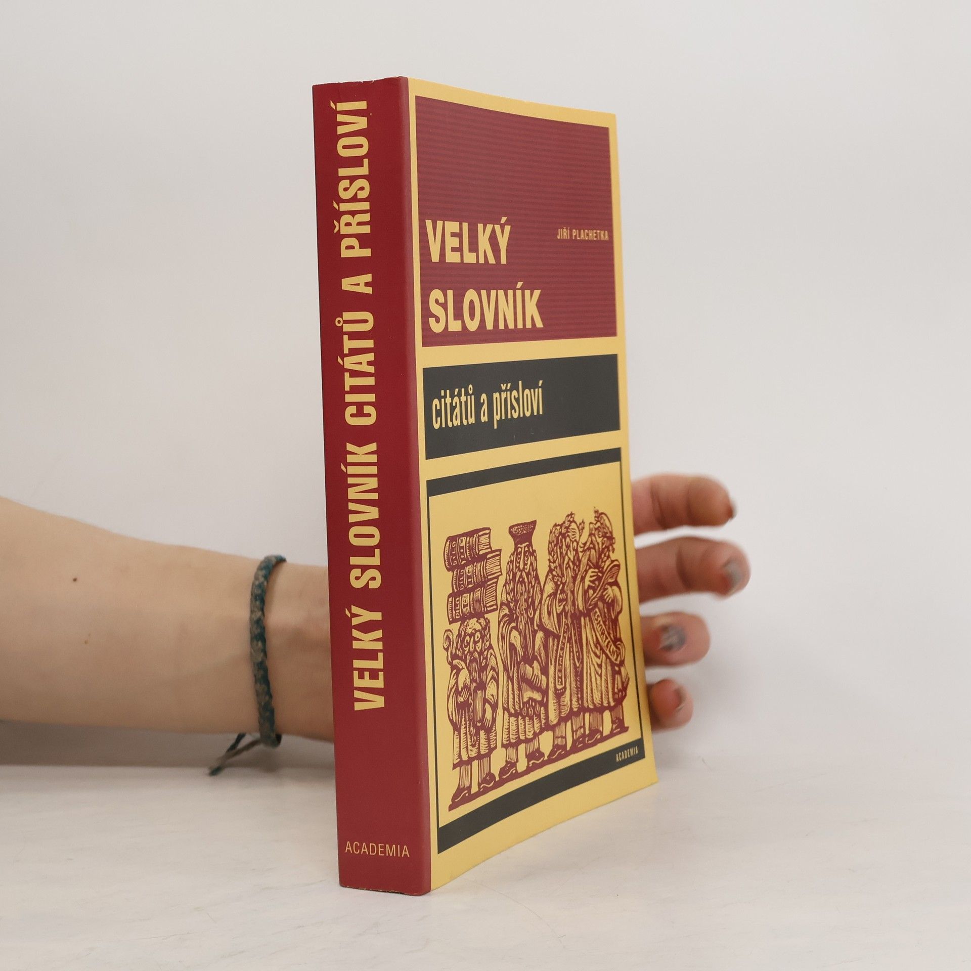 Jiří Plachetka Velký slovník citátů a přísloví