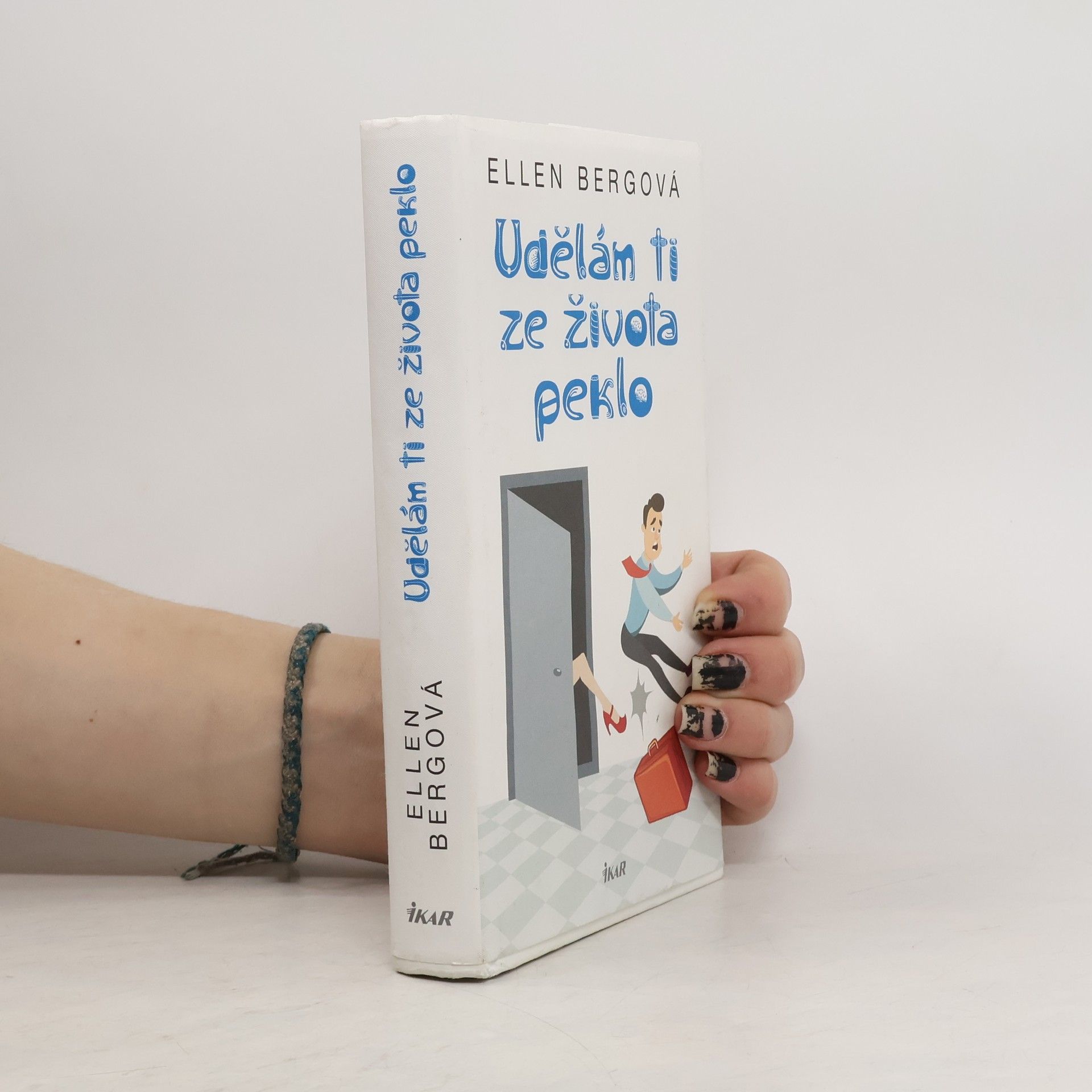 Ellen Berg Udělám ti ze života peklo