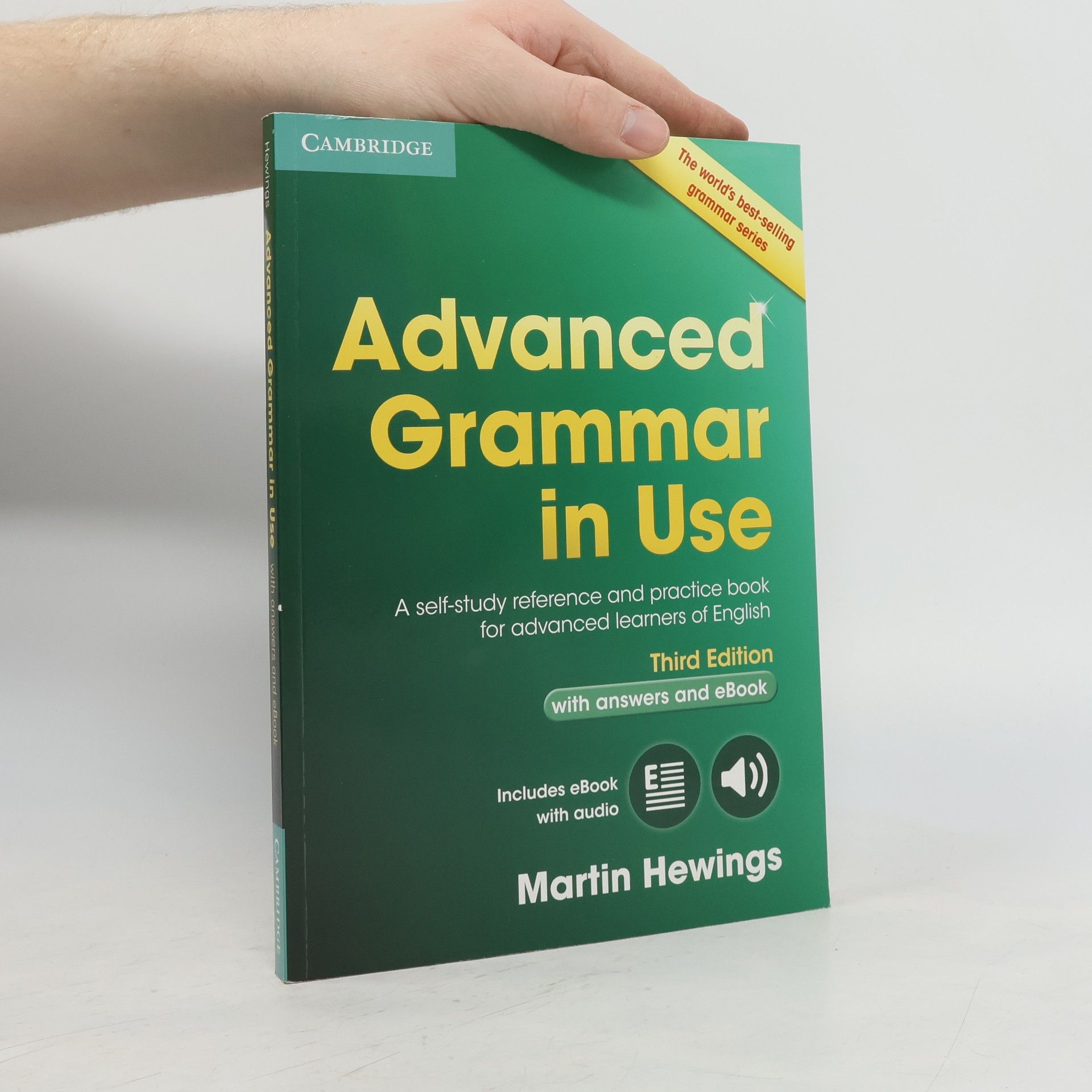 Martin Hewings Advanced grammar in use. A self-study reference and practice book for advanced learners of English.