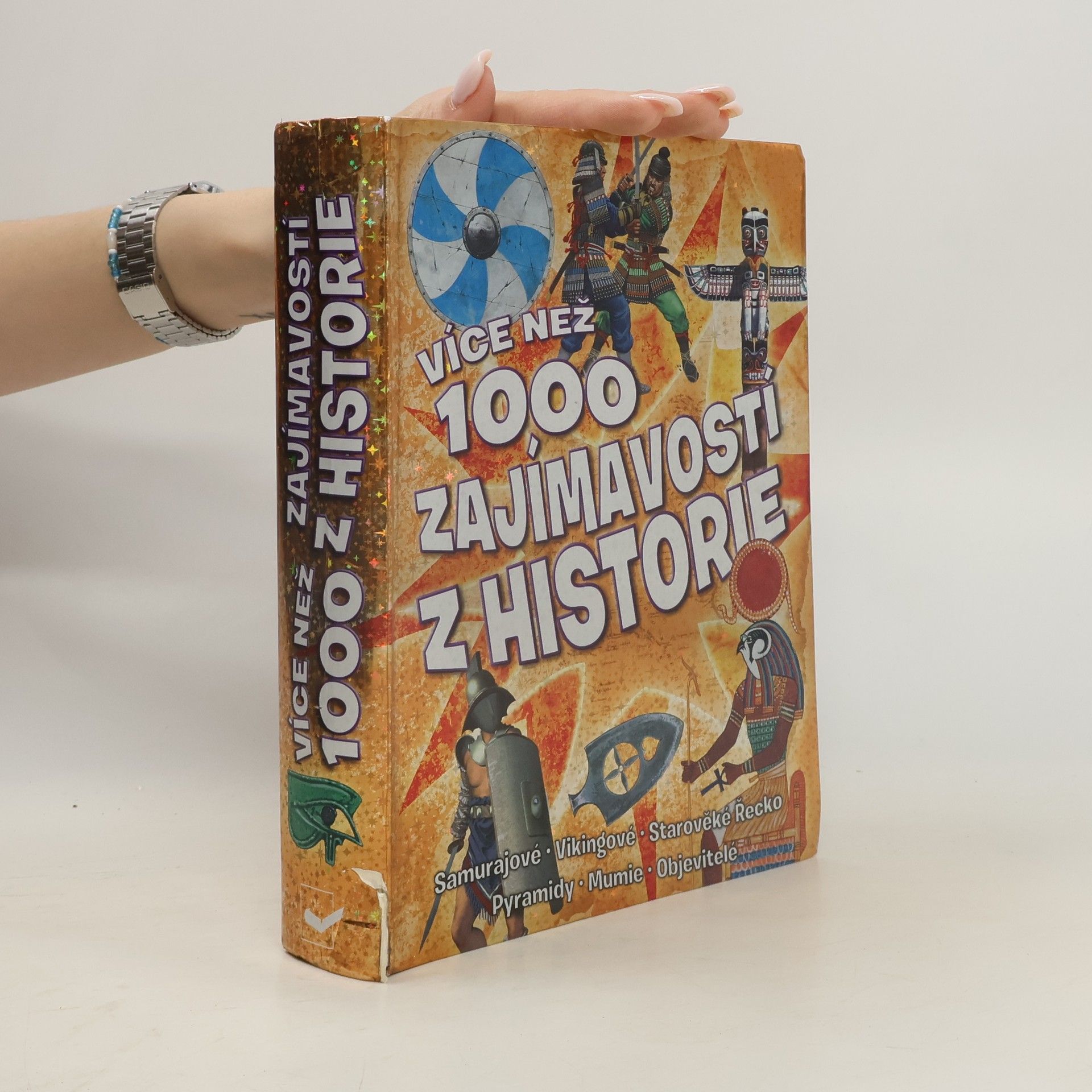 Kolektiv autorů Více než 1000 zajímavostí z historie Tisíc zajímavostí z historie 1000 zajímavostí z historie